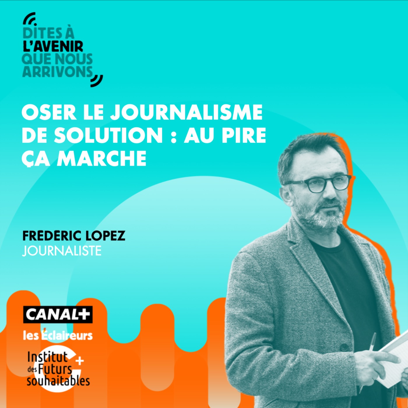 Dites à l\'avenir que nous arrivons