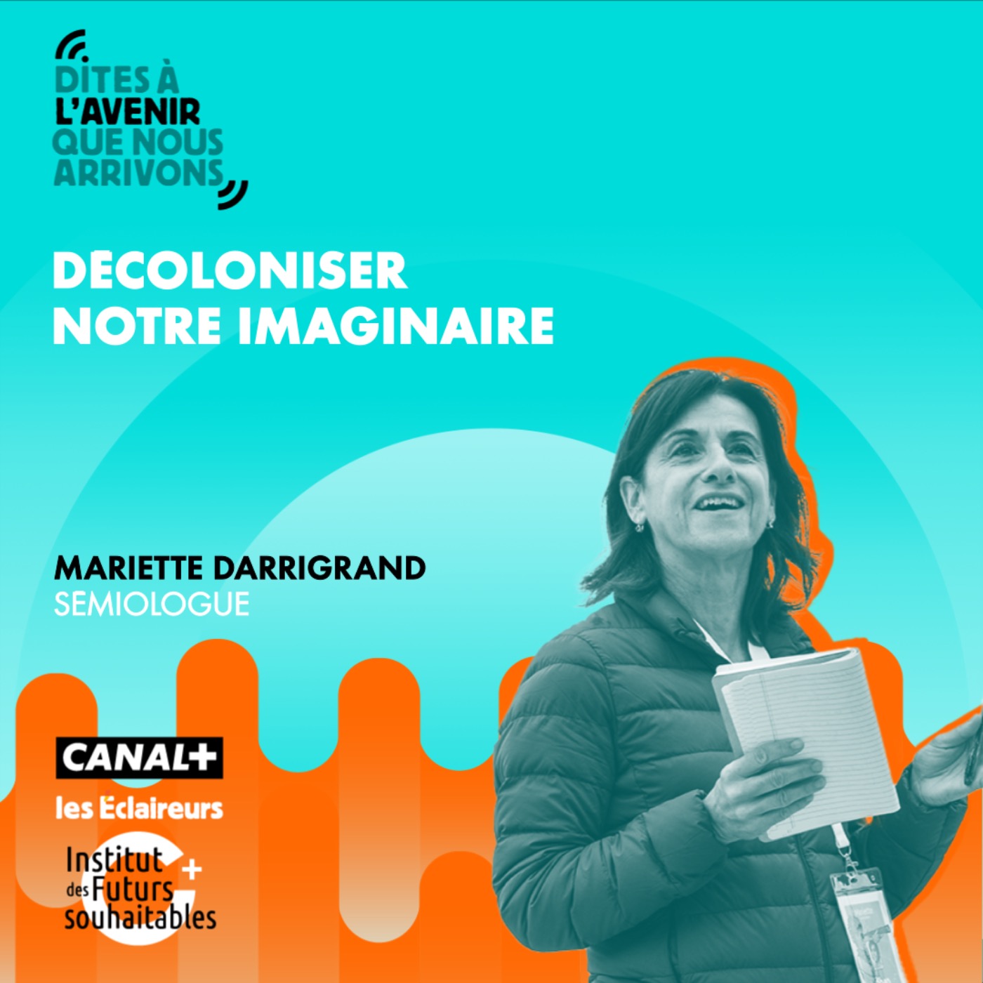 Décoloniser notre imaginaire avec Mariette Darrigrand, sémiologue