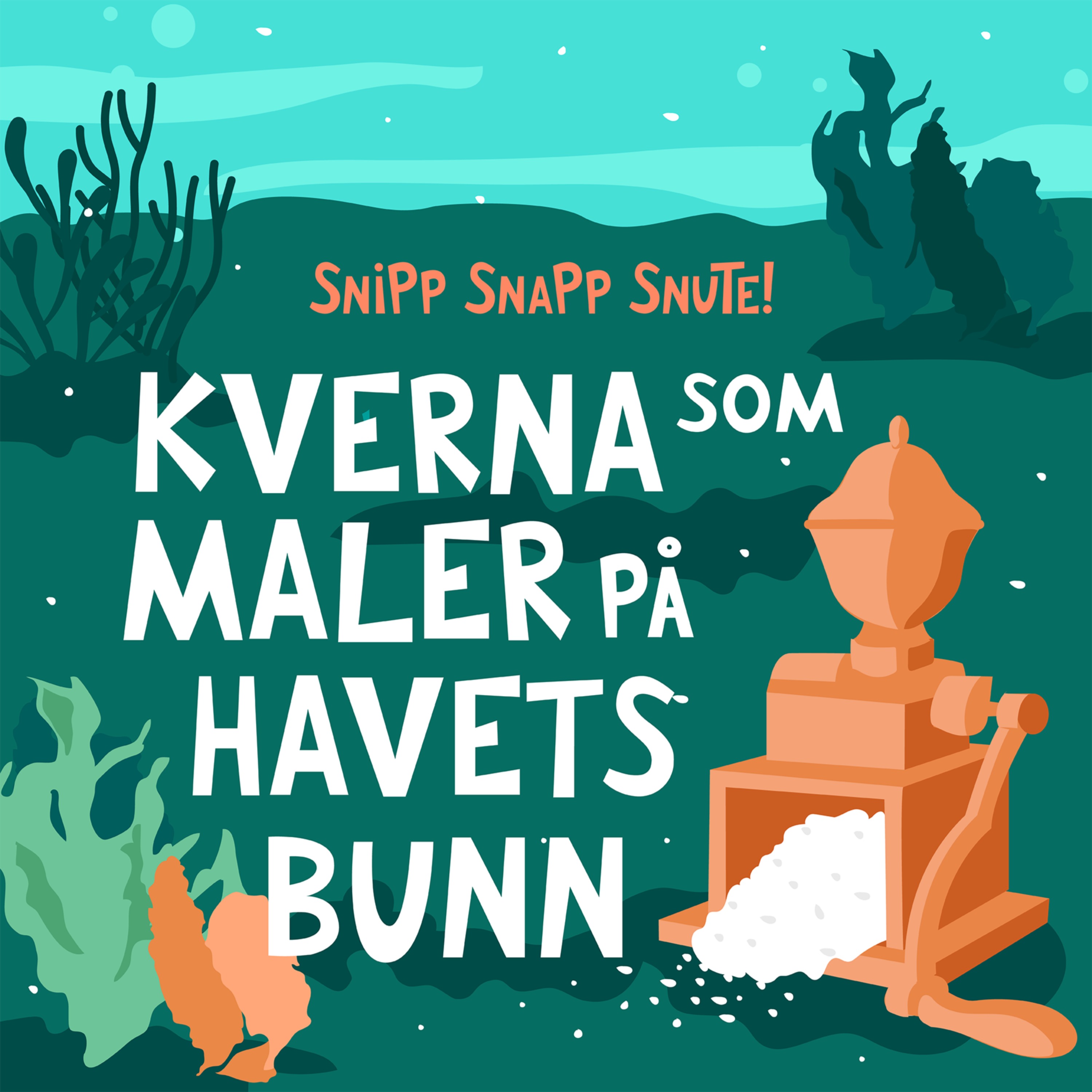 Kverna som maler på havets bunn episode artwork