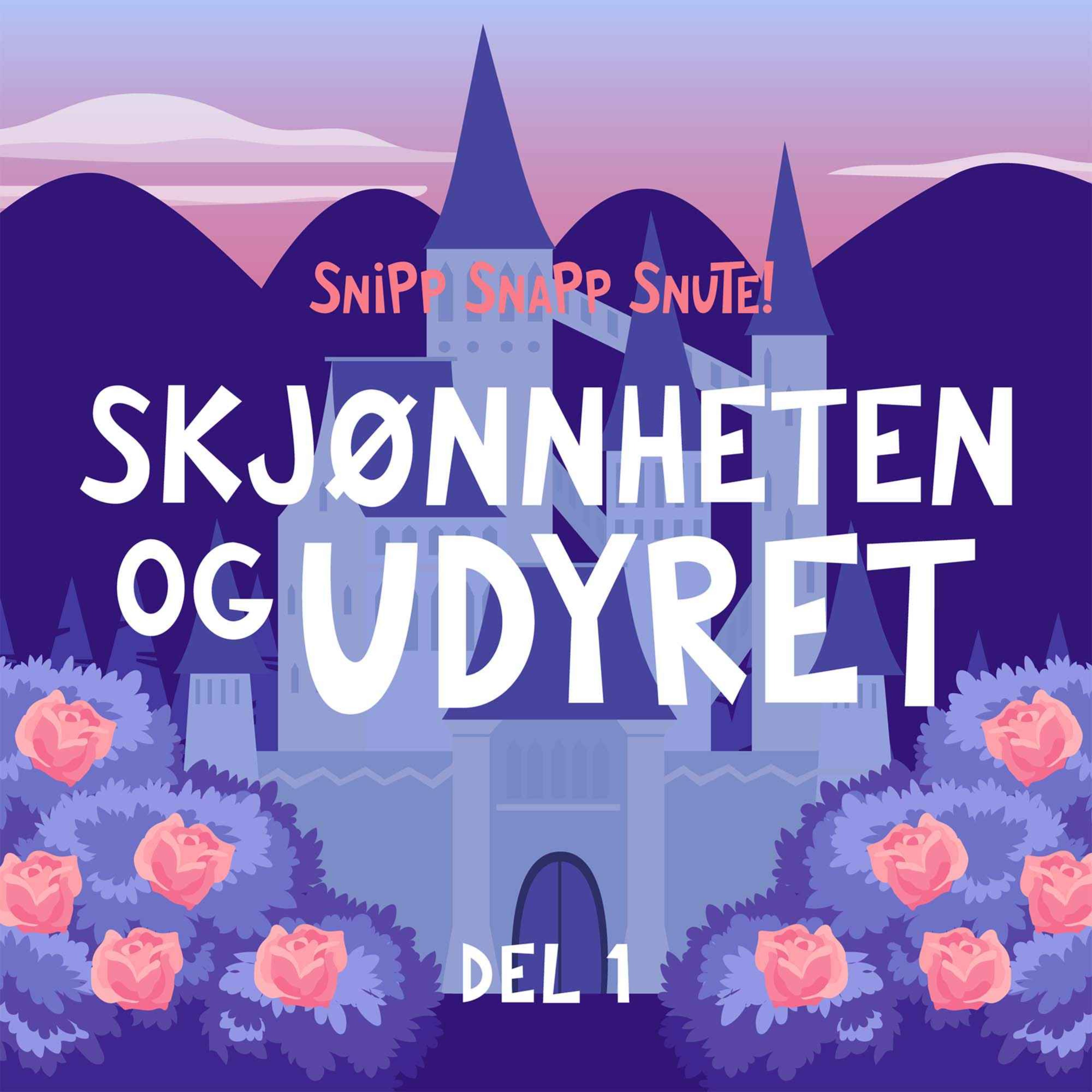 Skjønnheten og Udyret - Del 1