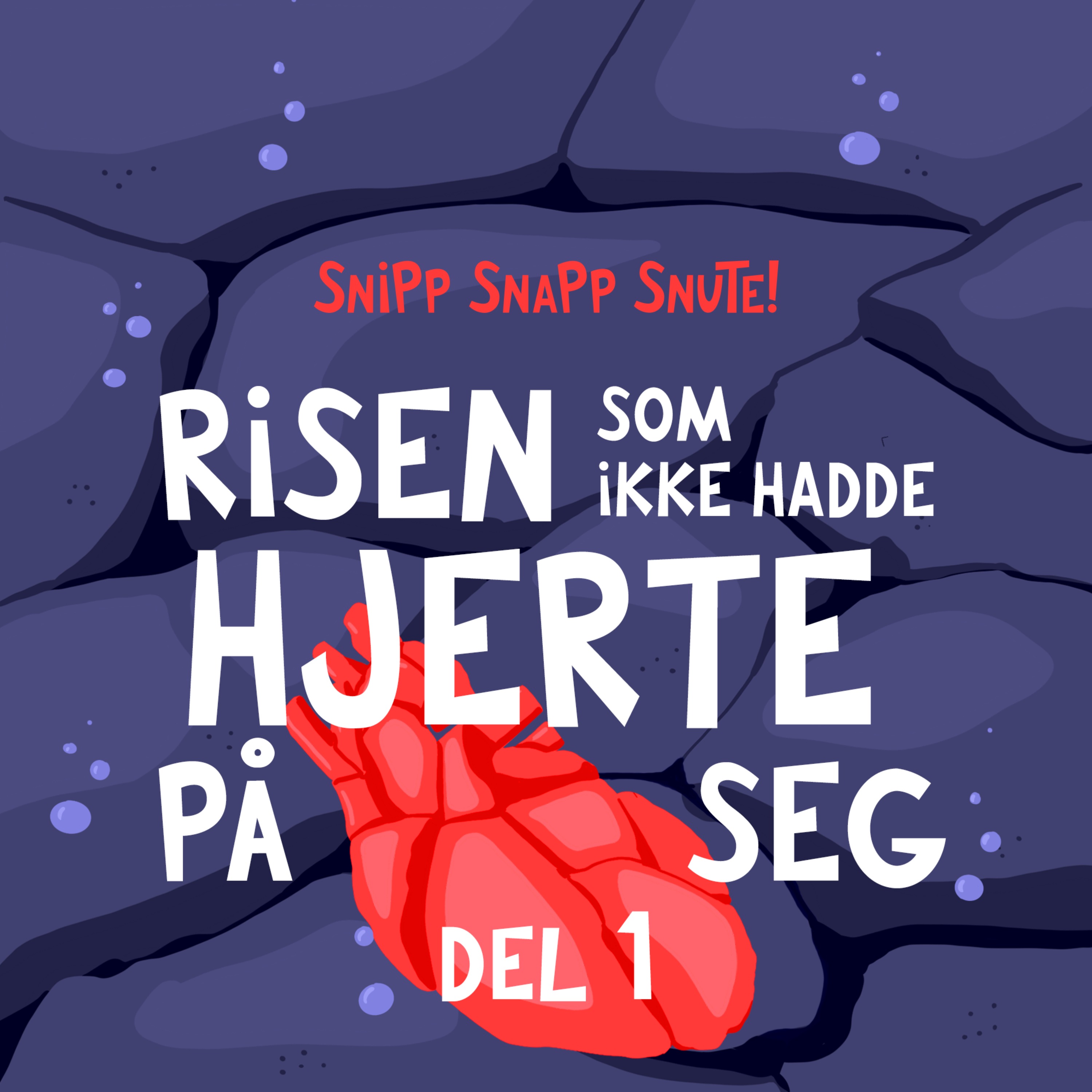 Risen som ikke hadde hjerte på seg - Del 1 episode artwork