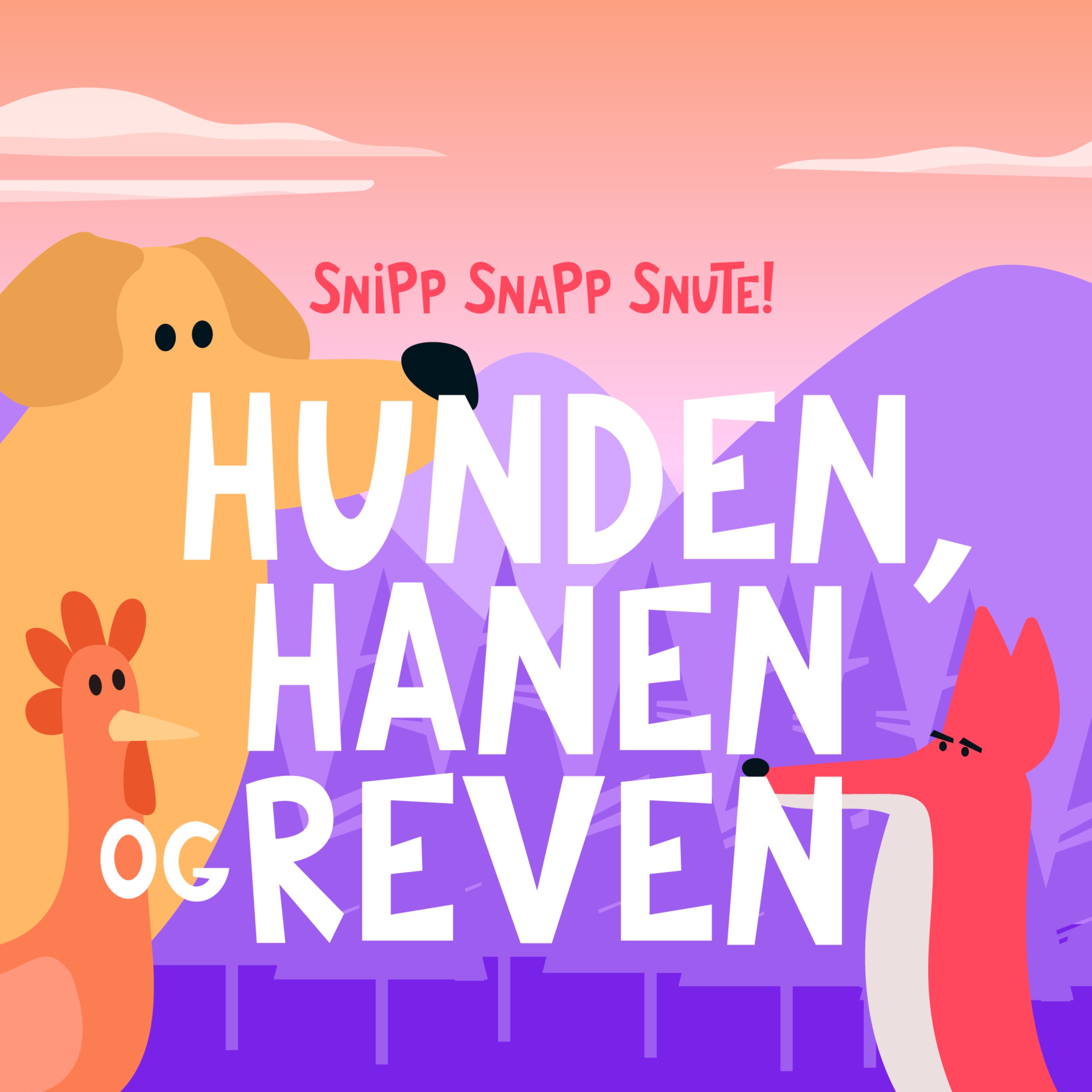 Snipp Snapp Snute