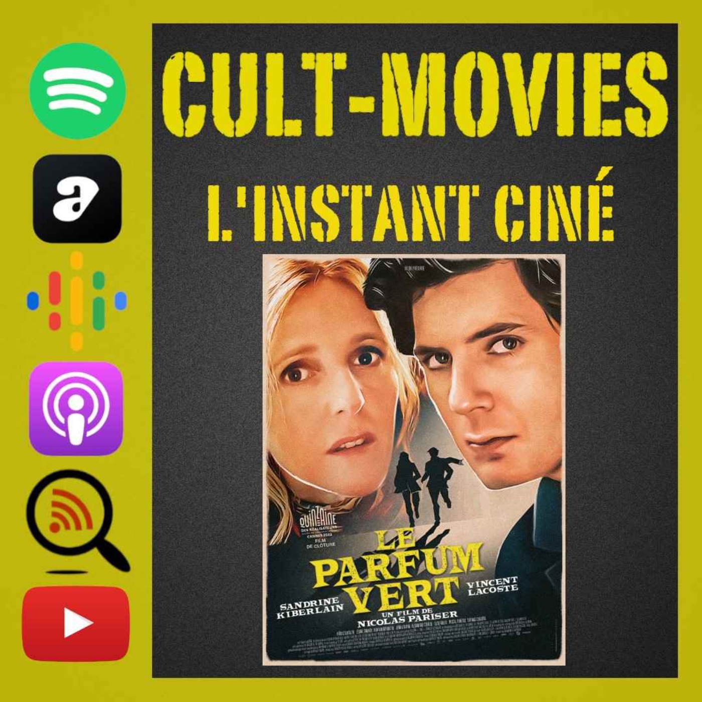 L Instant Cin Le Parfum Vert Cult Movies On Acast