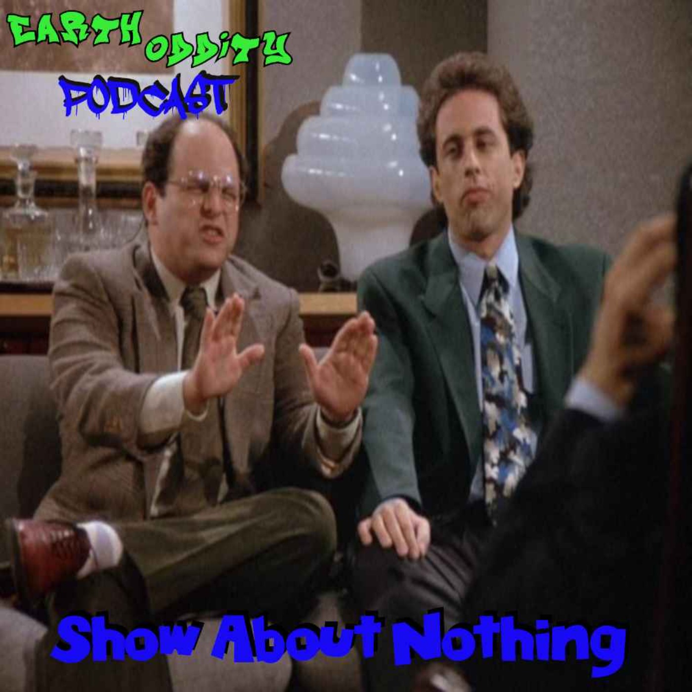 cover art for Earth Oddity 298: Show About Nothing