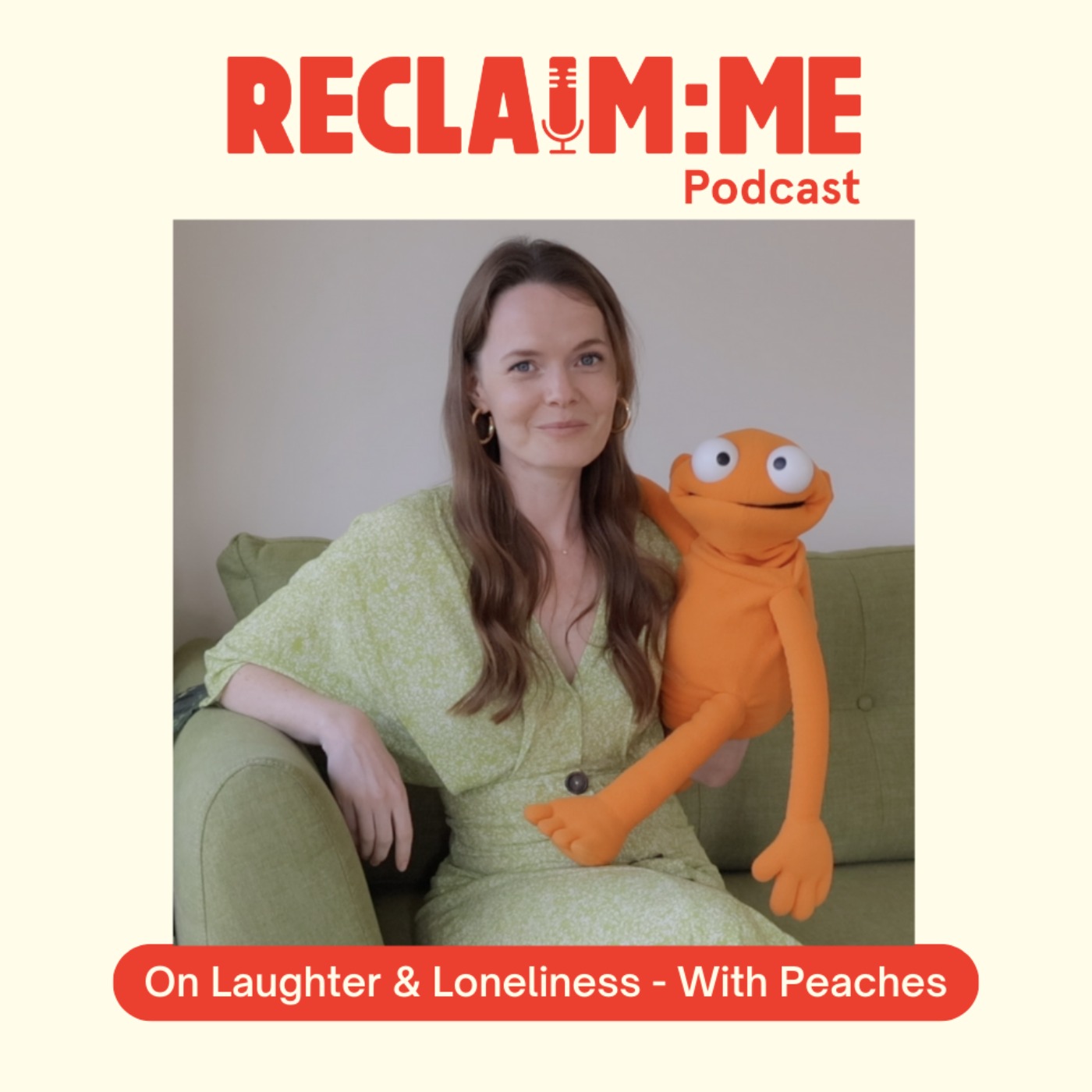Episode 97 - On Laughter & Loneliness - With Peaches