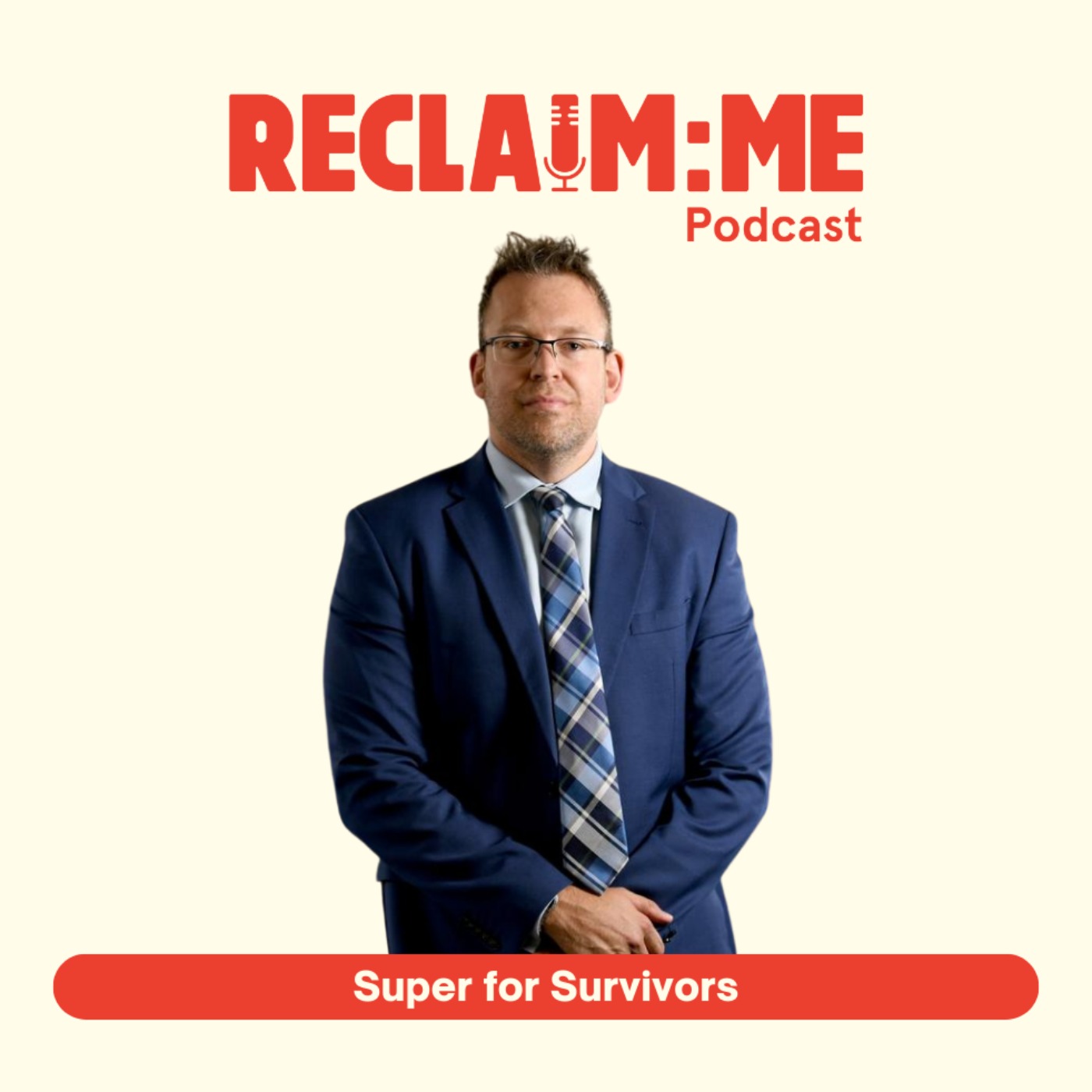 Episode 106 - Super for Survivors - With Andrew Carpenter - Part 1