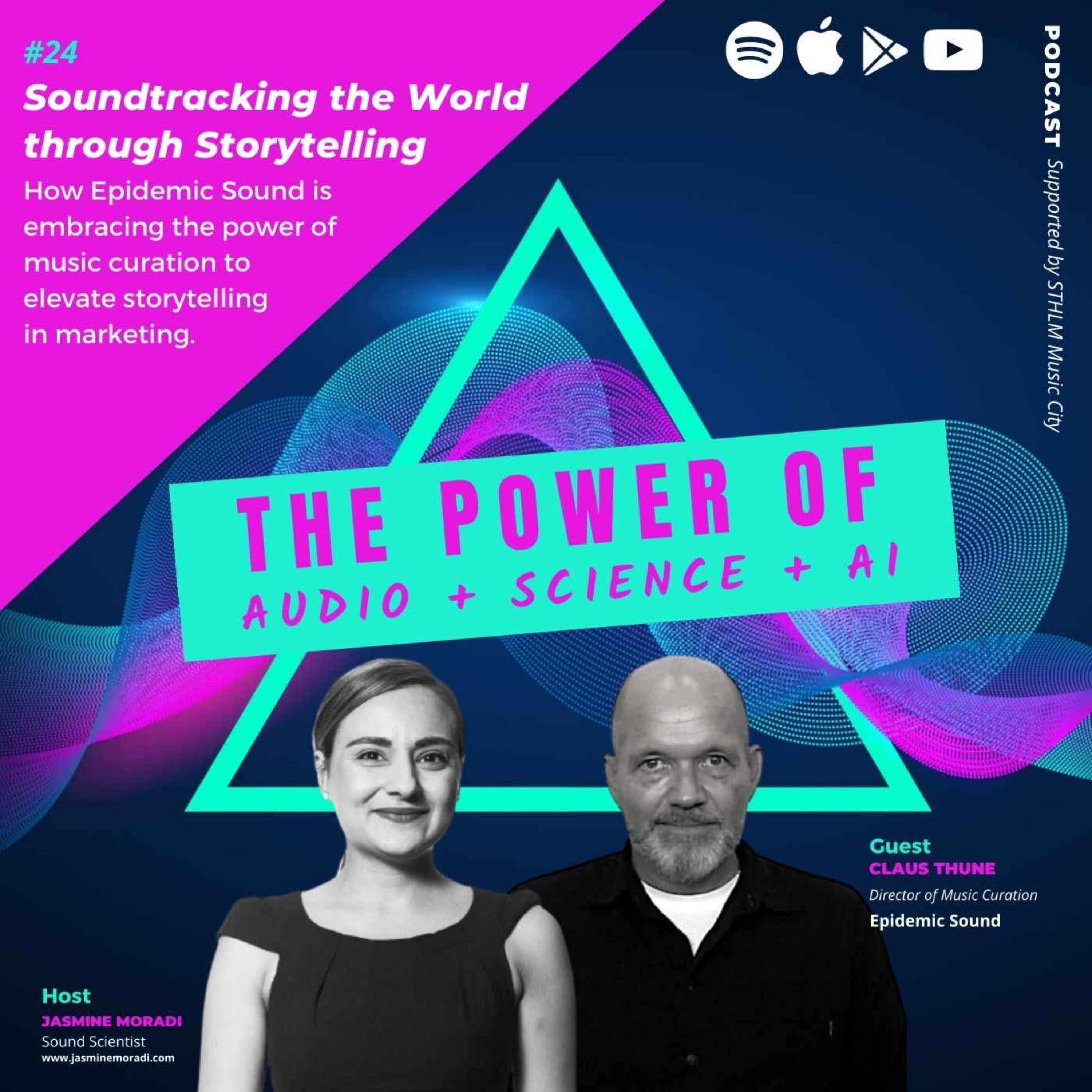 cover art for 24 Full Episode | Soundtracking the World through Storytelling: How Epidemic Sound is embracing the power of music curation to elevate storytelling in marketing.| Claus Thune, Director of Music Curation at Epidemic Sound