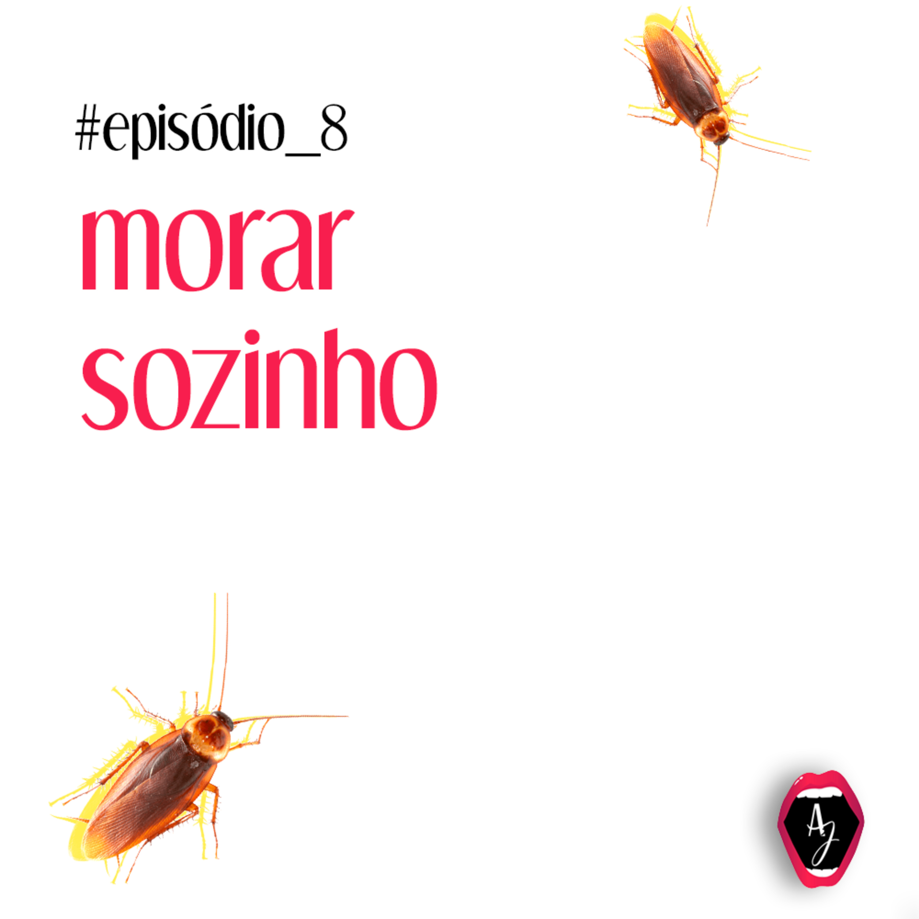 #8 - Morar sozinho episode artwork