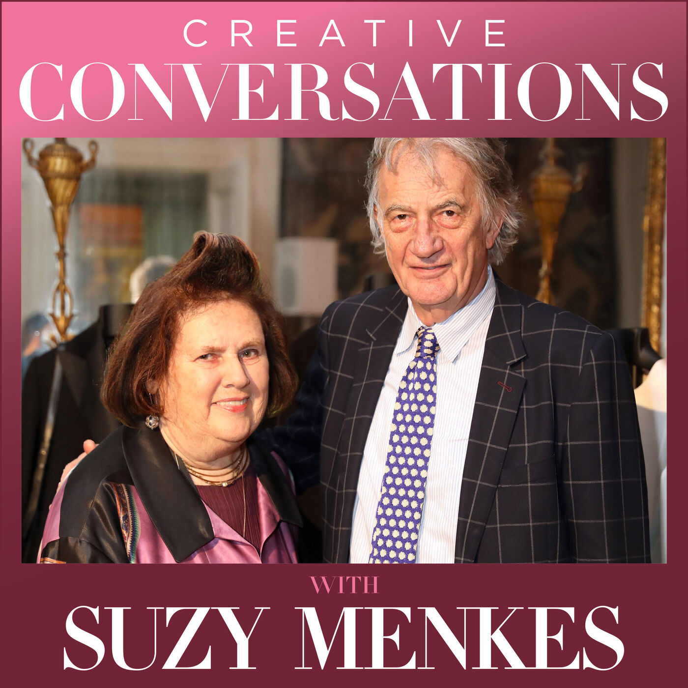 Creative Conversations with Suzy Menkes