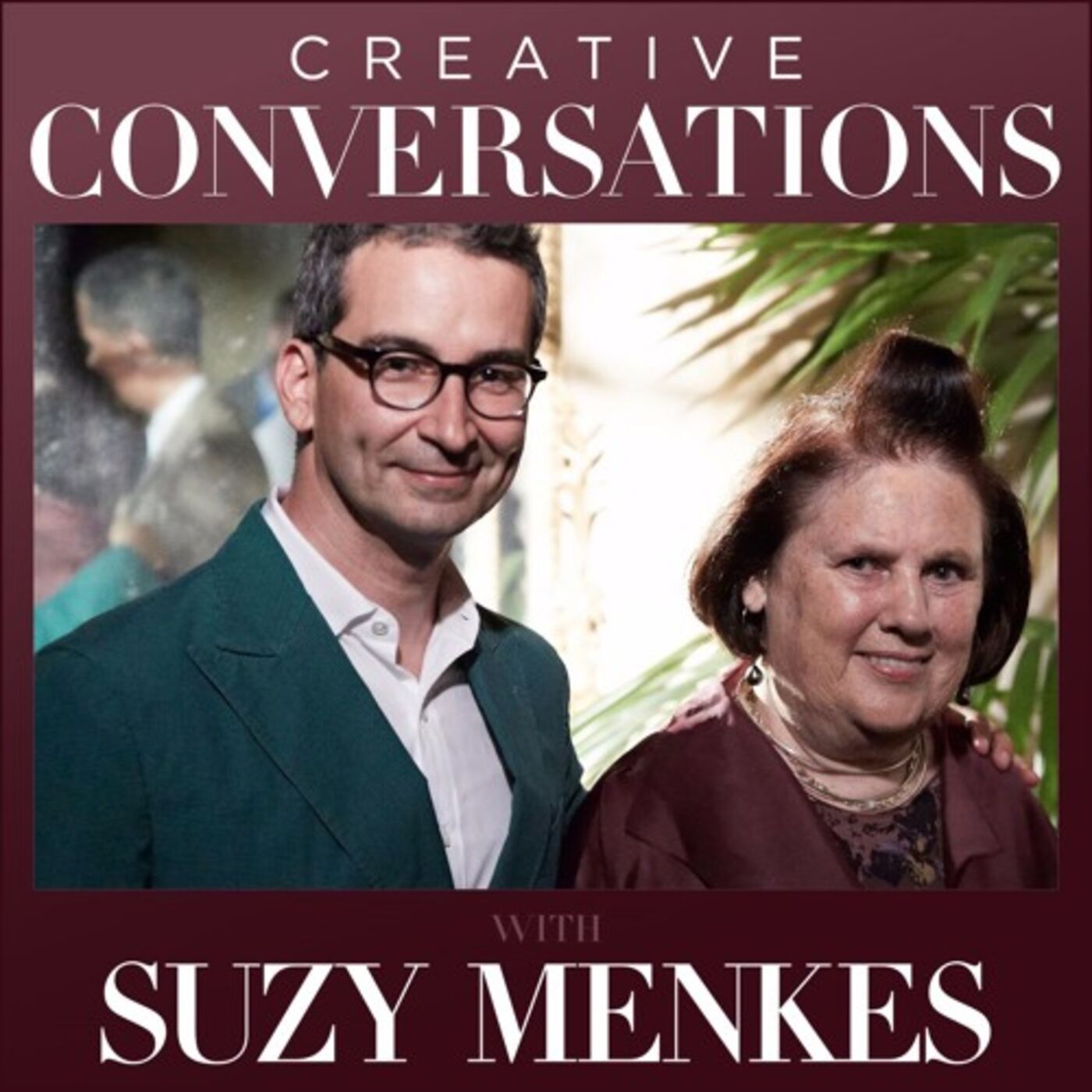Creative Conversations with Suzy Menkes