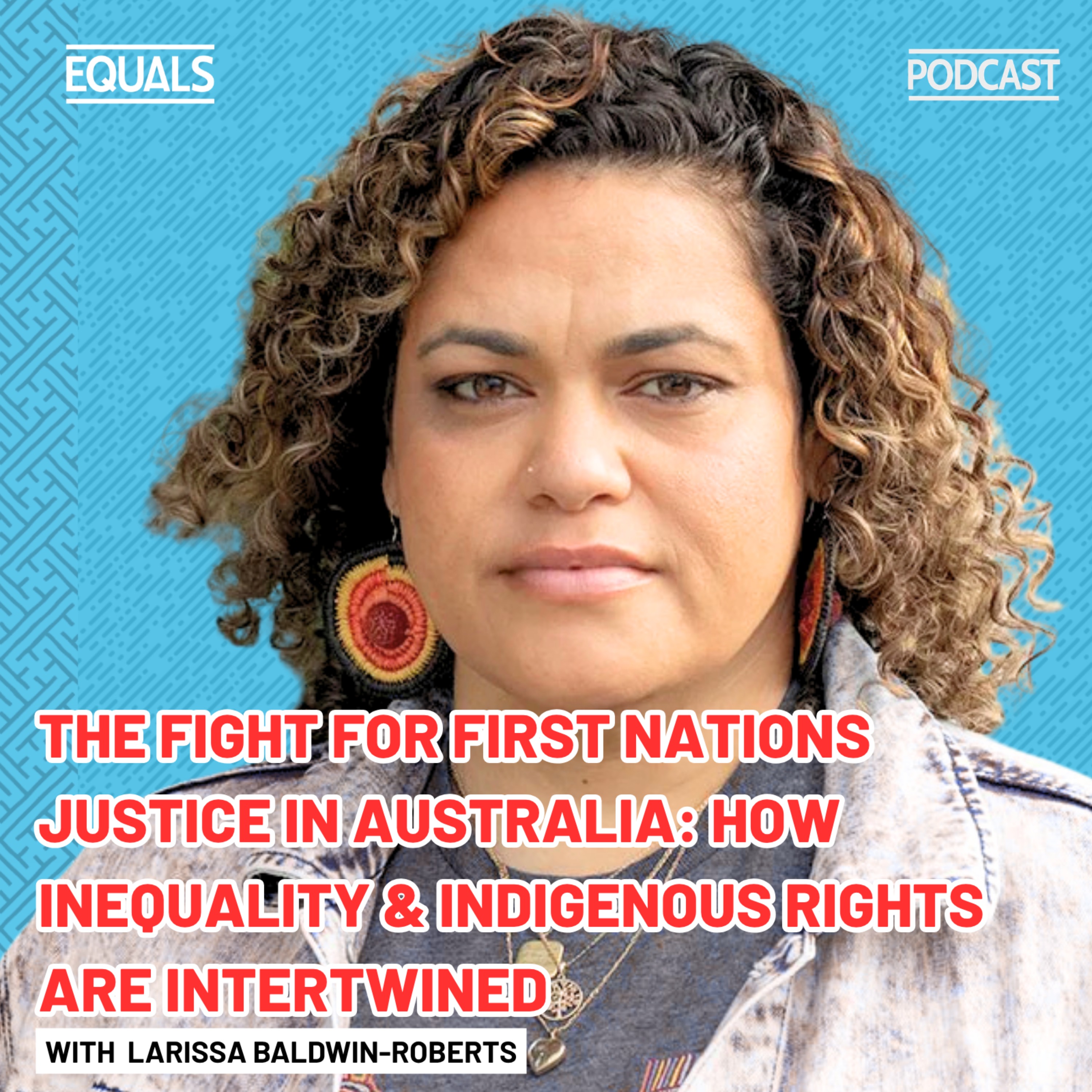 The Fight for First Nations Justice in Australia: how inequality and indigenous rights are intertwined