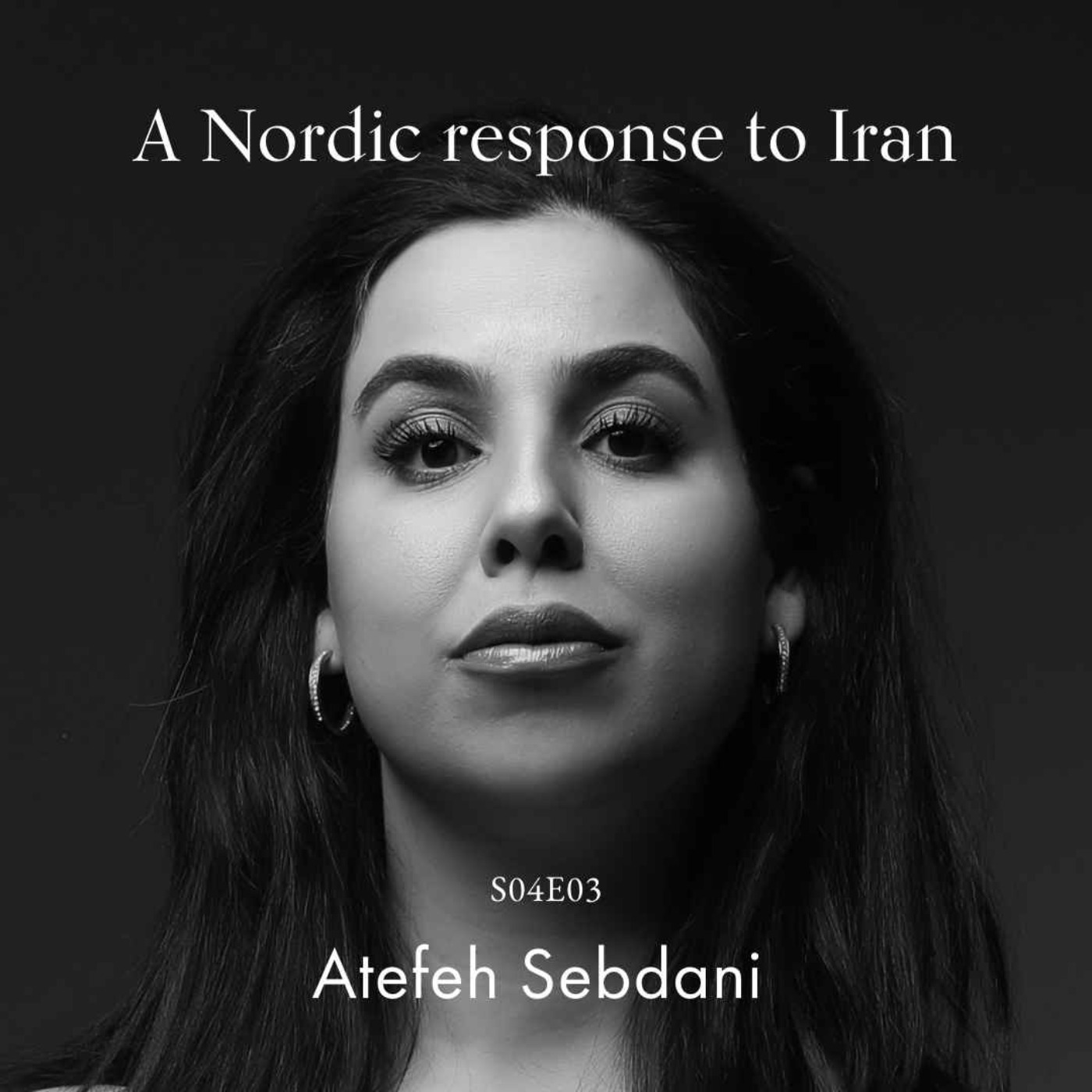 cover art for A Nordic response to Iran (with Atefeh Sebdani)