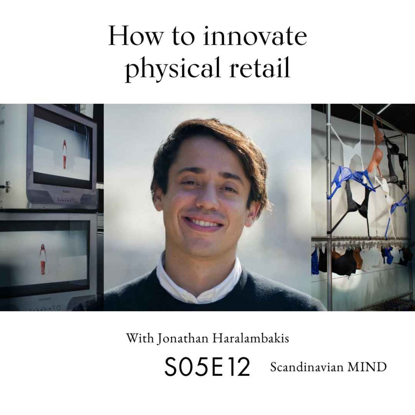 cover art for How to innovate physical retail (with Jonathan Haralambakis)