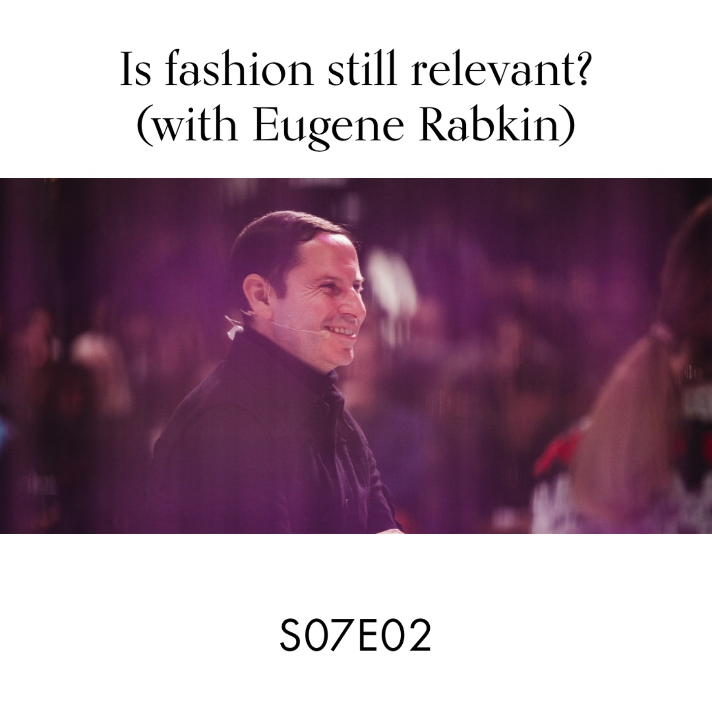 cover art for Is fashion still relevant? (with Eugene Rabkin)
