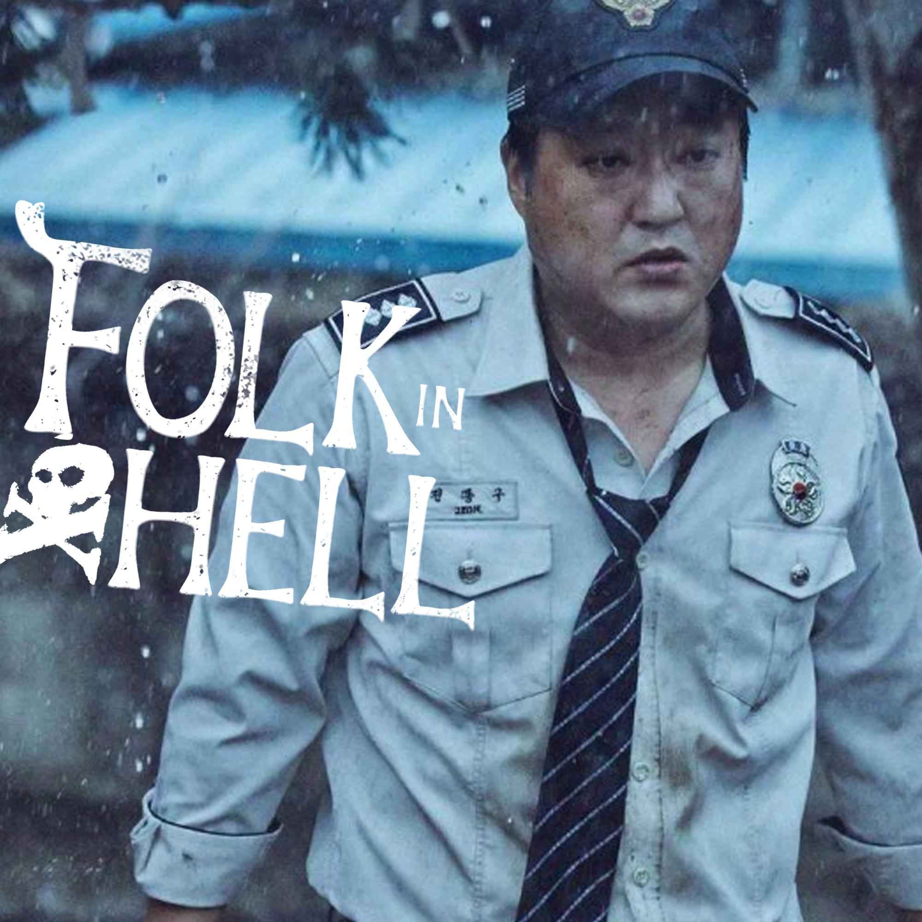 FIH003 - The Wailing / Gokseong (2016 -  South Korea) - podcast episode cover