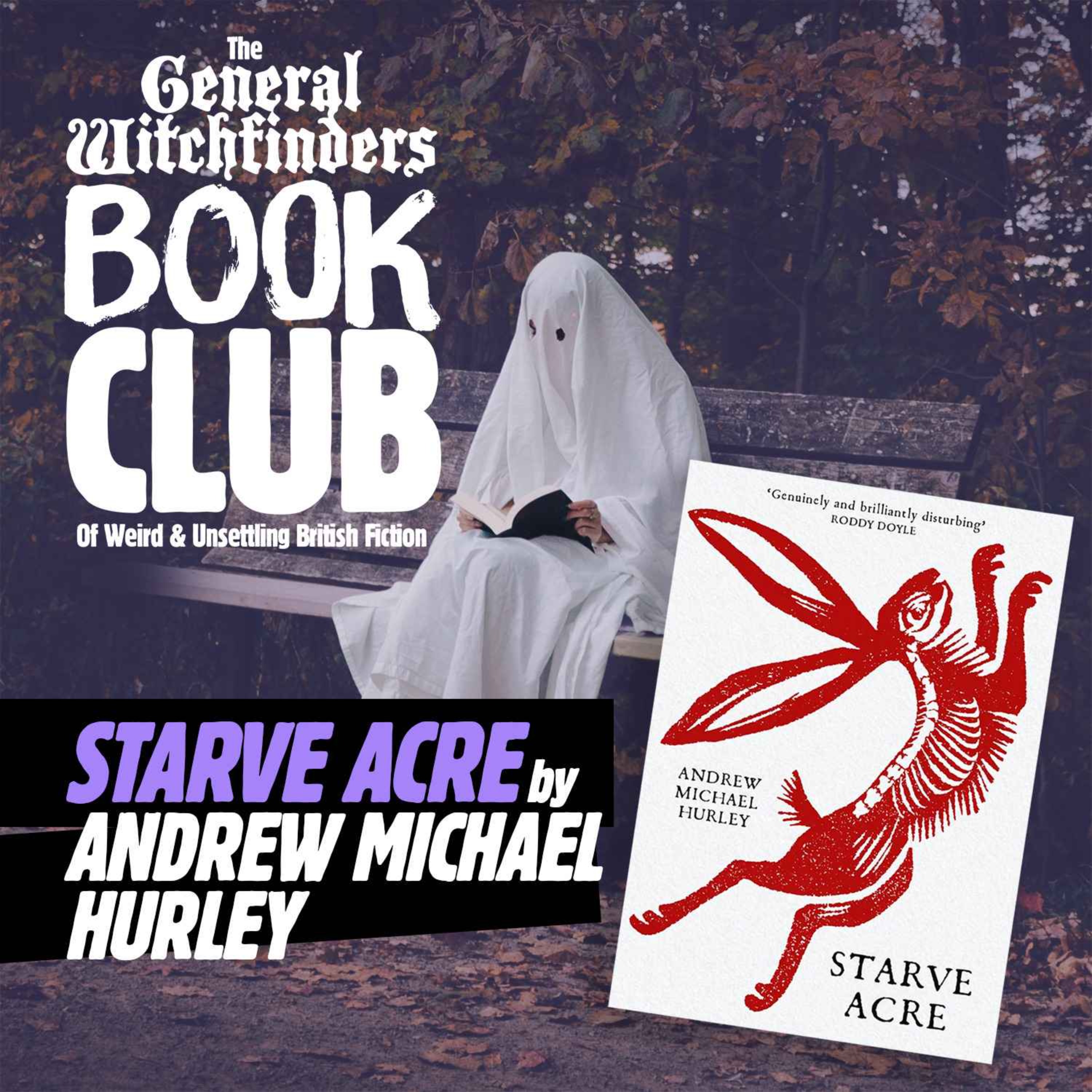 Book Club 01 - Starve Acre by Andrew Michael Hurley (with Ray Newman) episode artwork