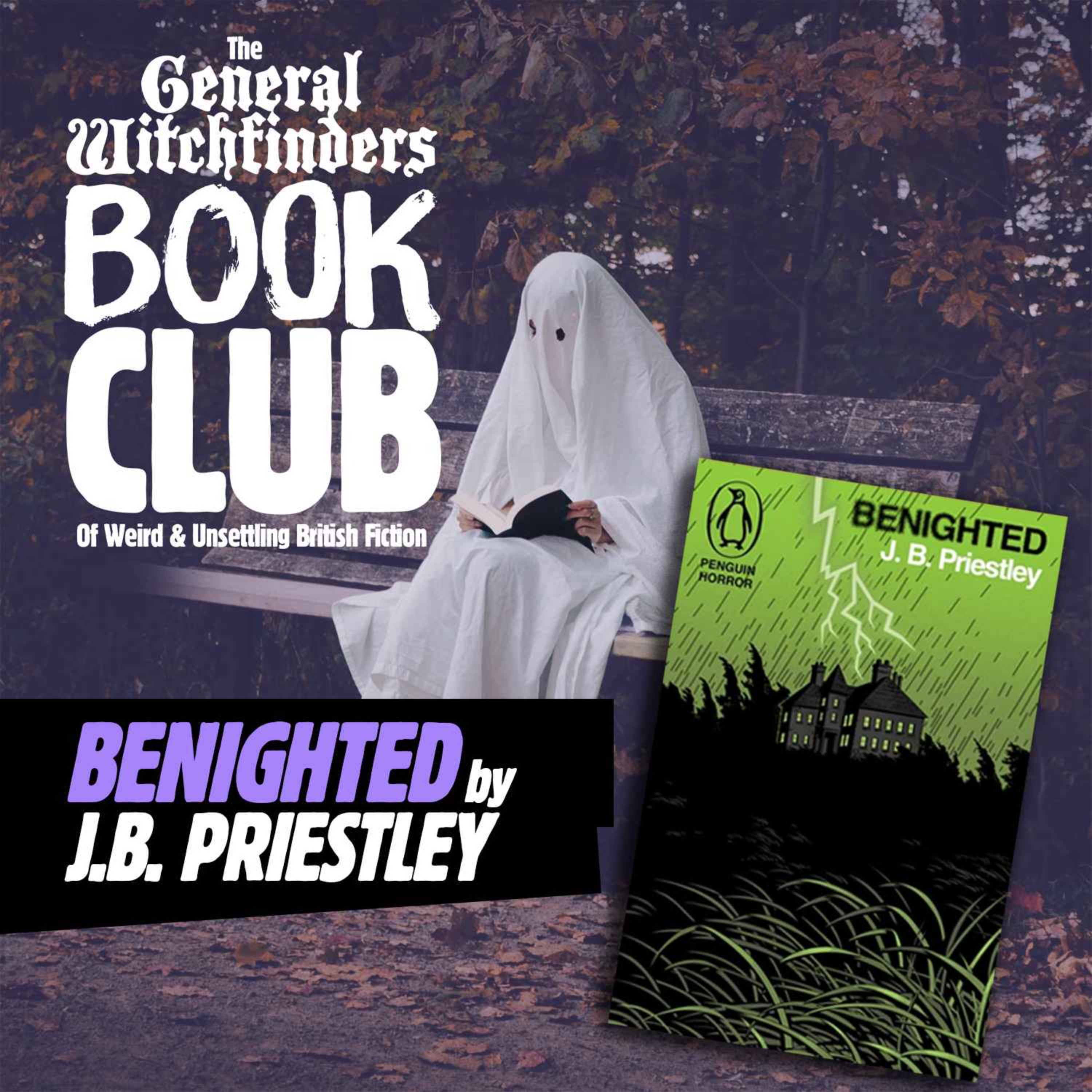 Book Club 02 - Benighted aka The Old Dark House by J.B. Priestley (with Dylan Rees) episode artwork