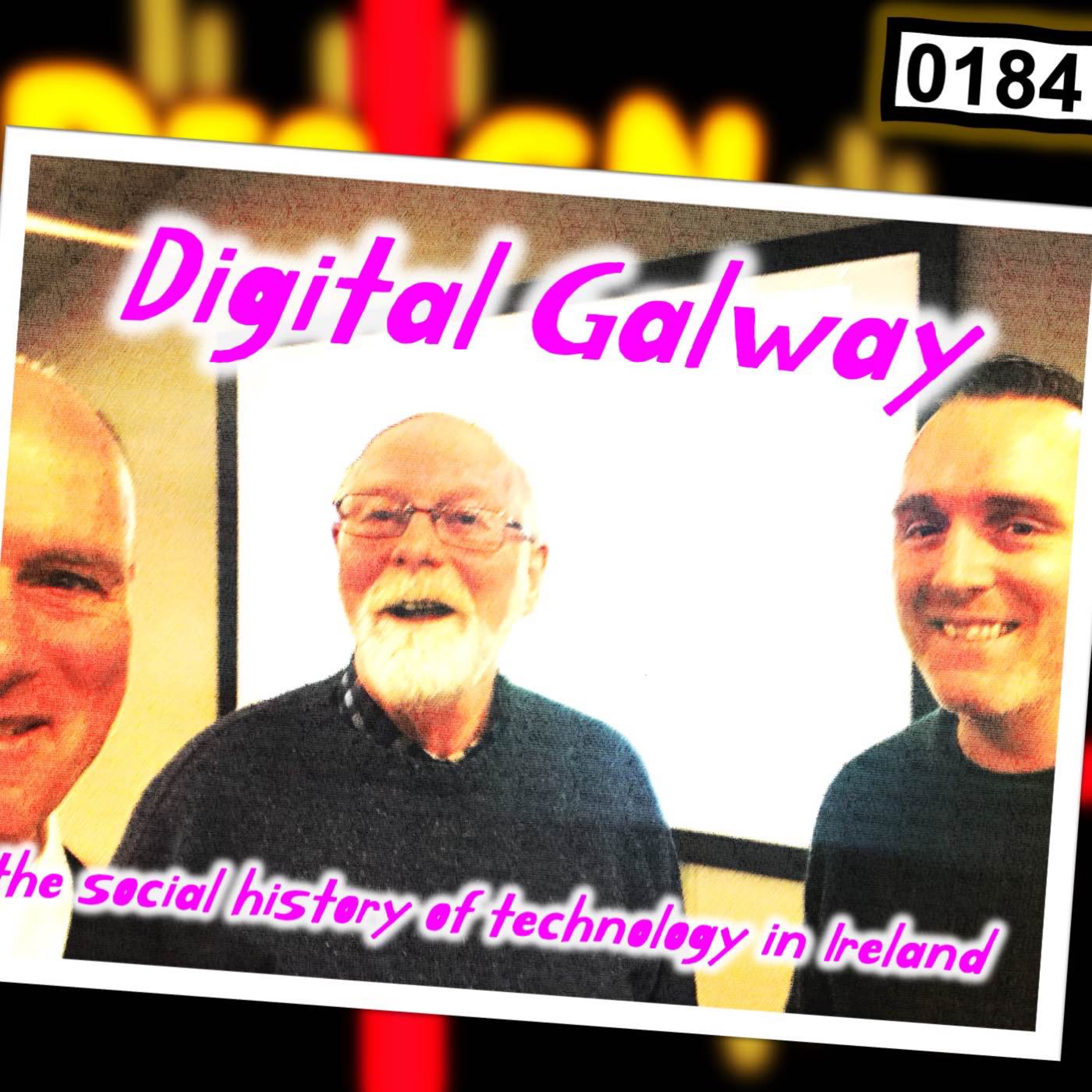 cover art for 0184 - Digital Galway with John Sterne