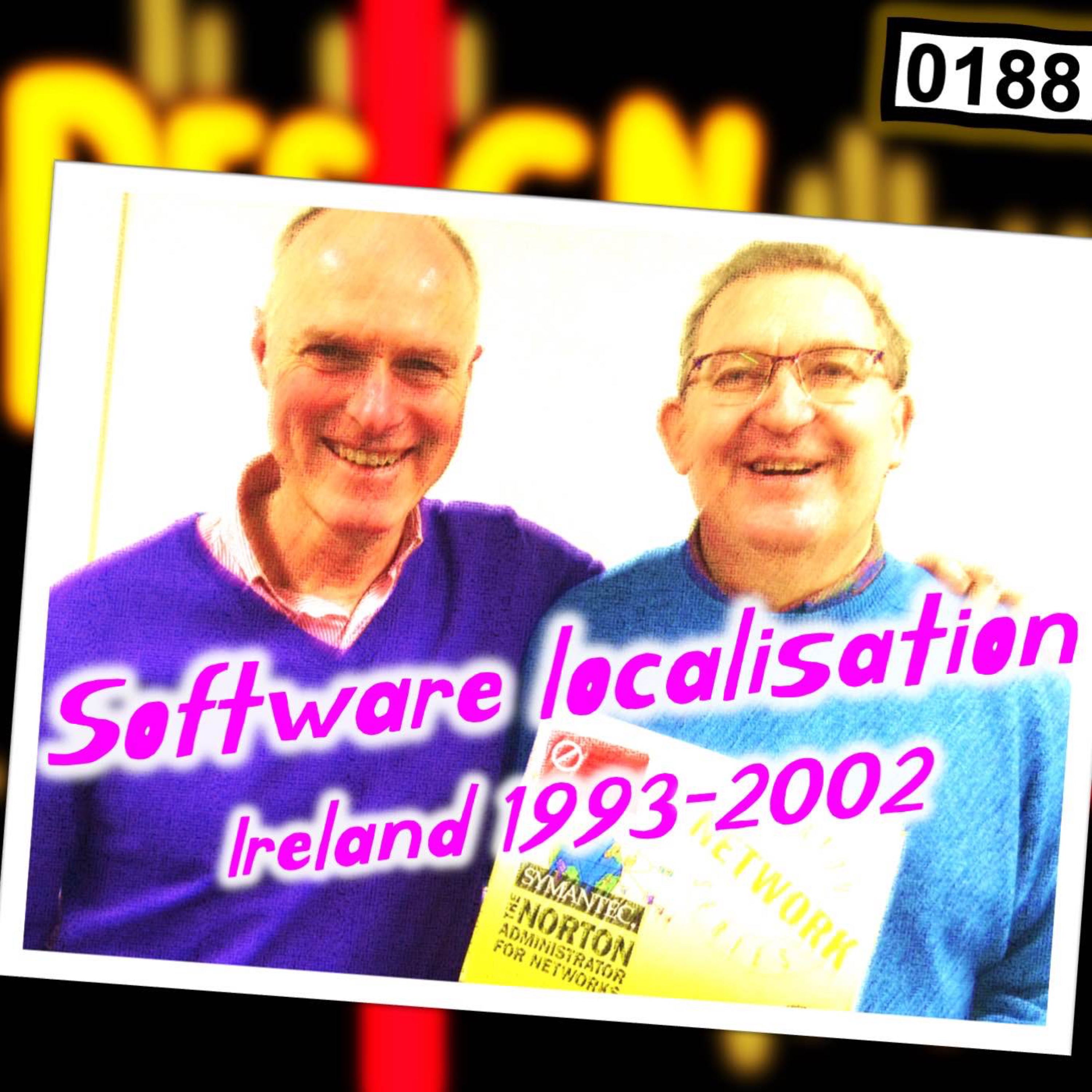 cover art for 0188 - Symantec Software Localisation with Damian Scattergood