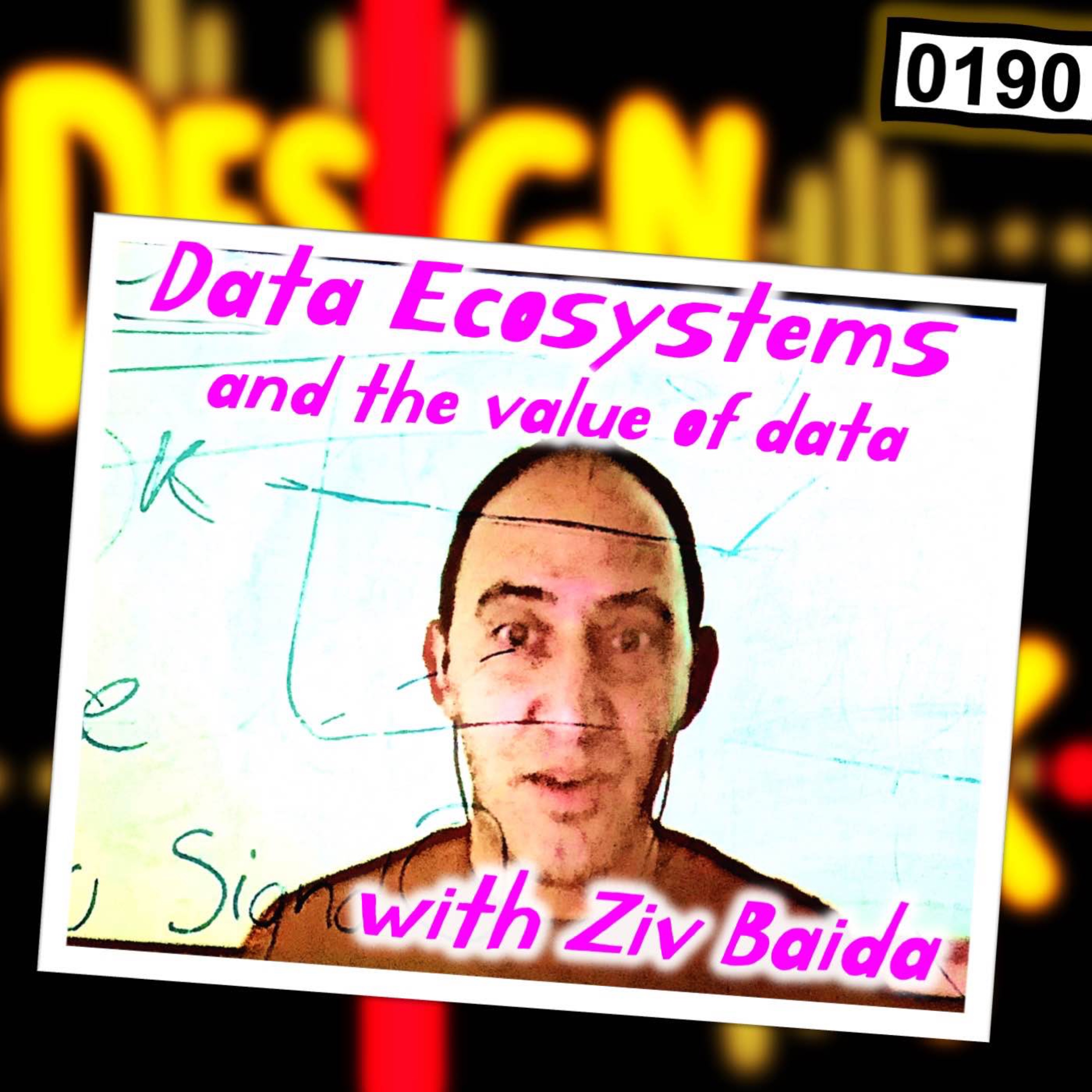 cover art for 0190 - Data Ecosystems with Ziv Baida