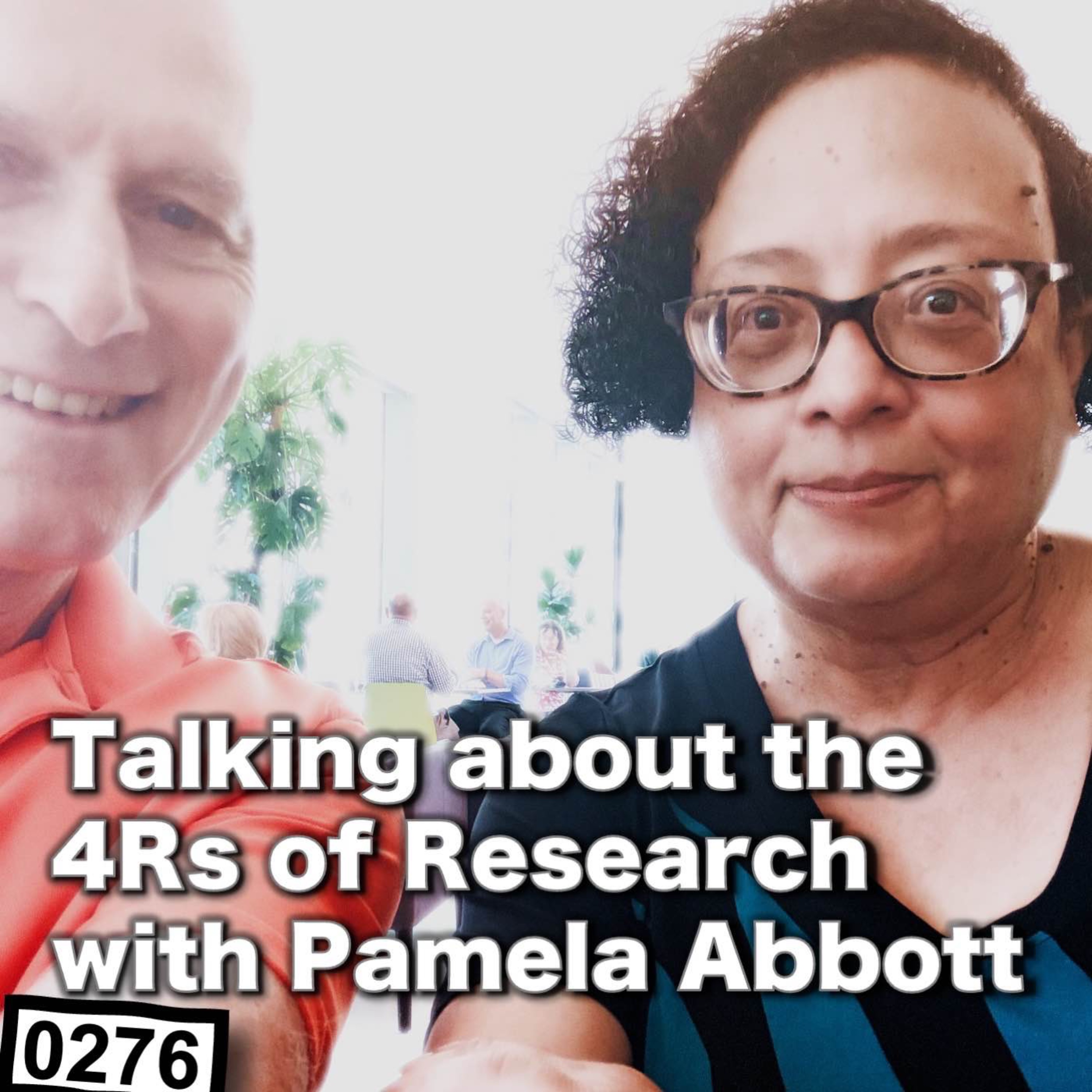 0276 - The 4Rs of Research with Pamela Abbott episode artwork