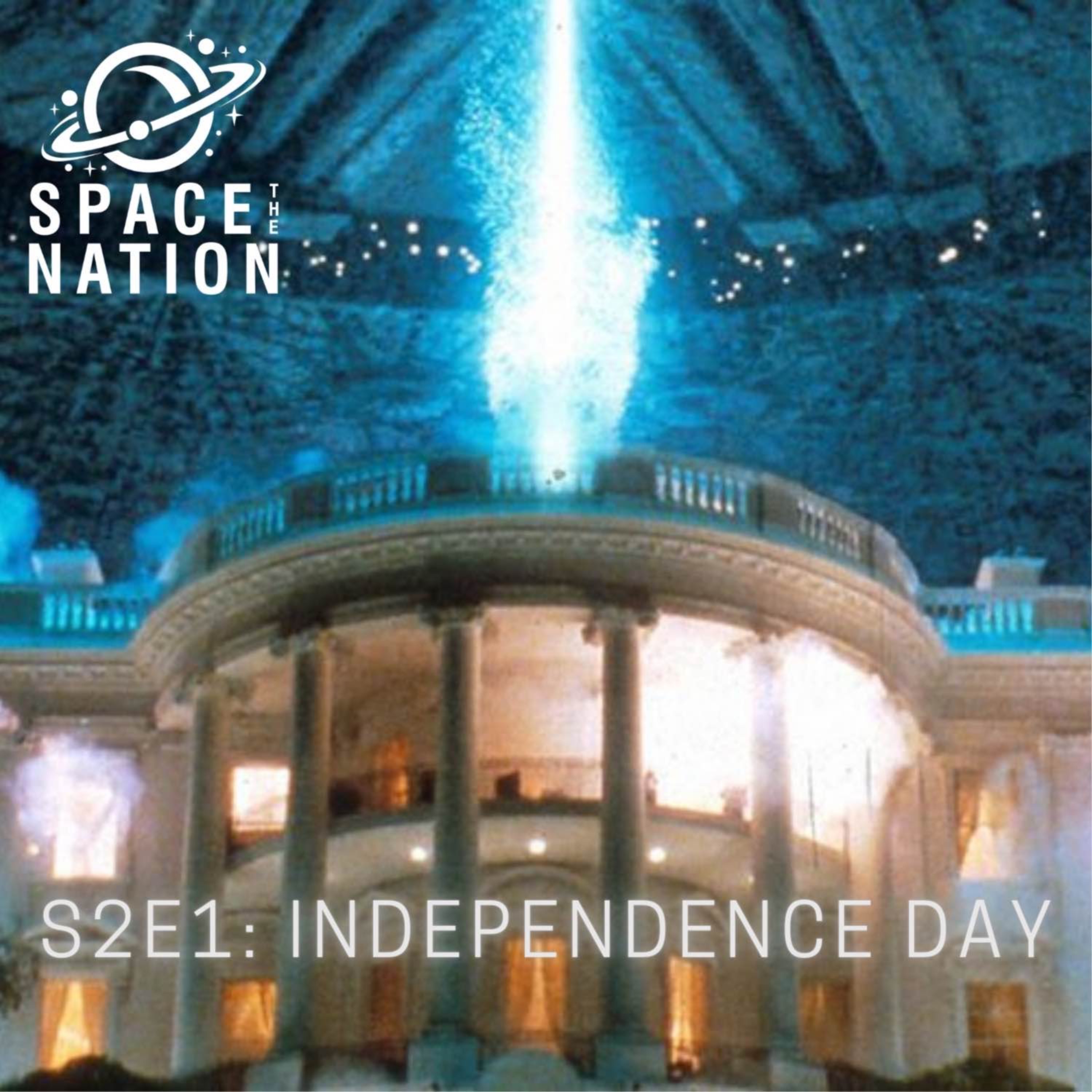 cover art for S2 E1: INDEPENDENCE DAY