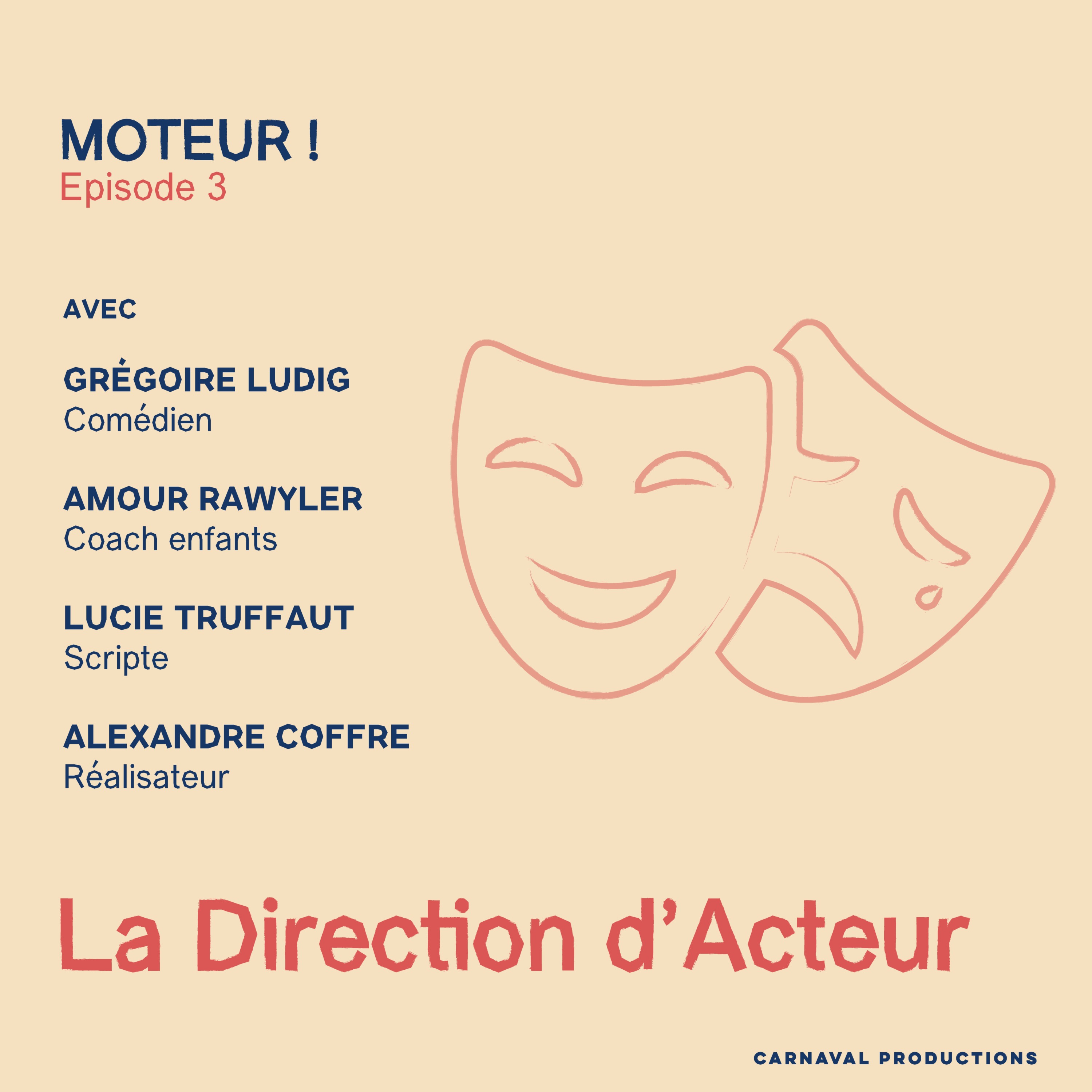 cover art for Ep. 3 - La Direction d'Acteur