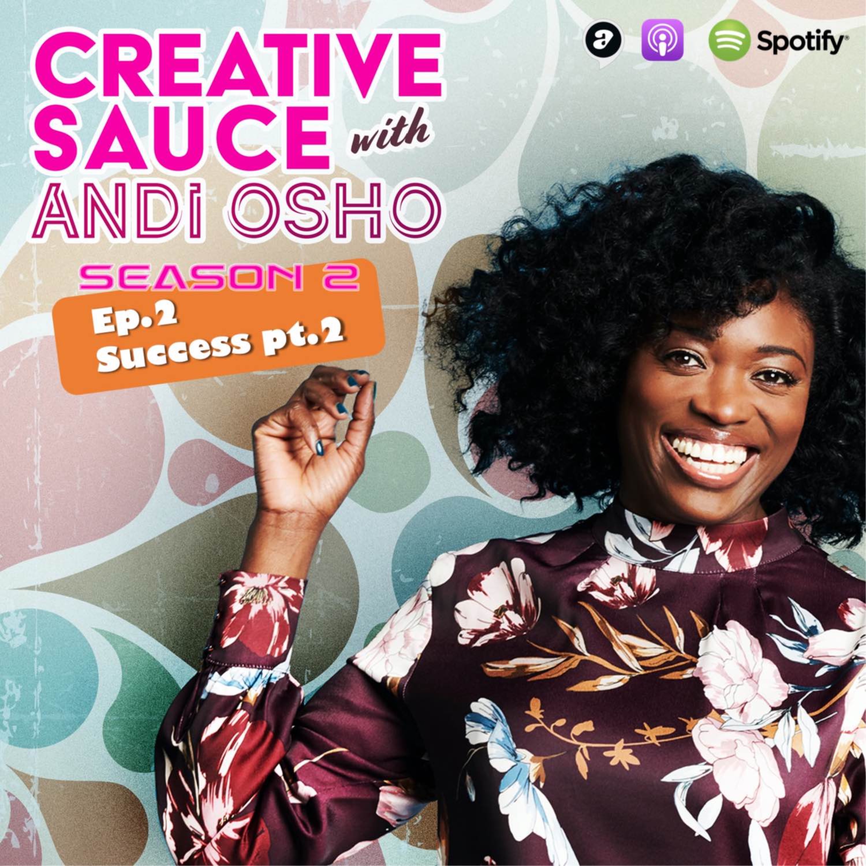 Creative Sauce with Andi Osho