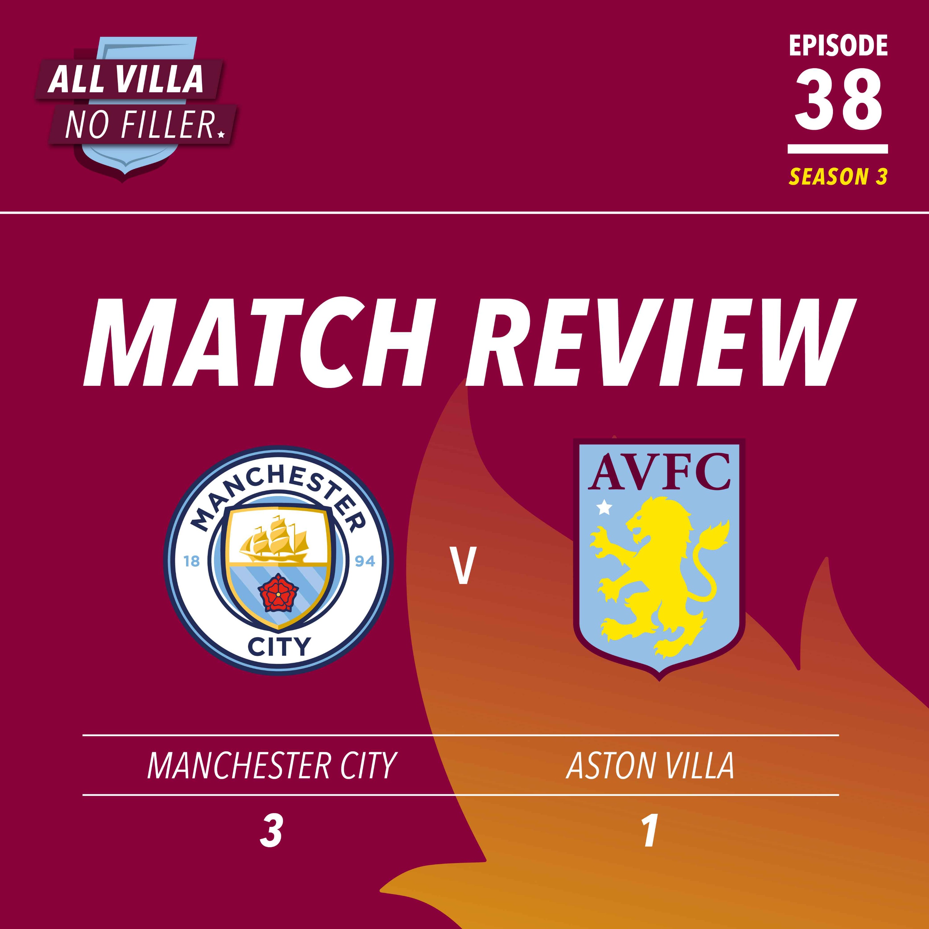 Match Review: Man City Win, But Aston Villa's Second-Half Gives Hope  episode artwork