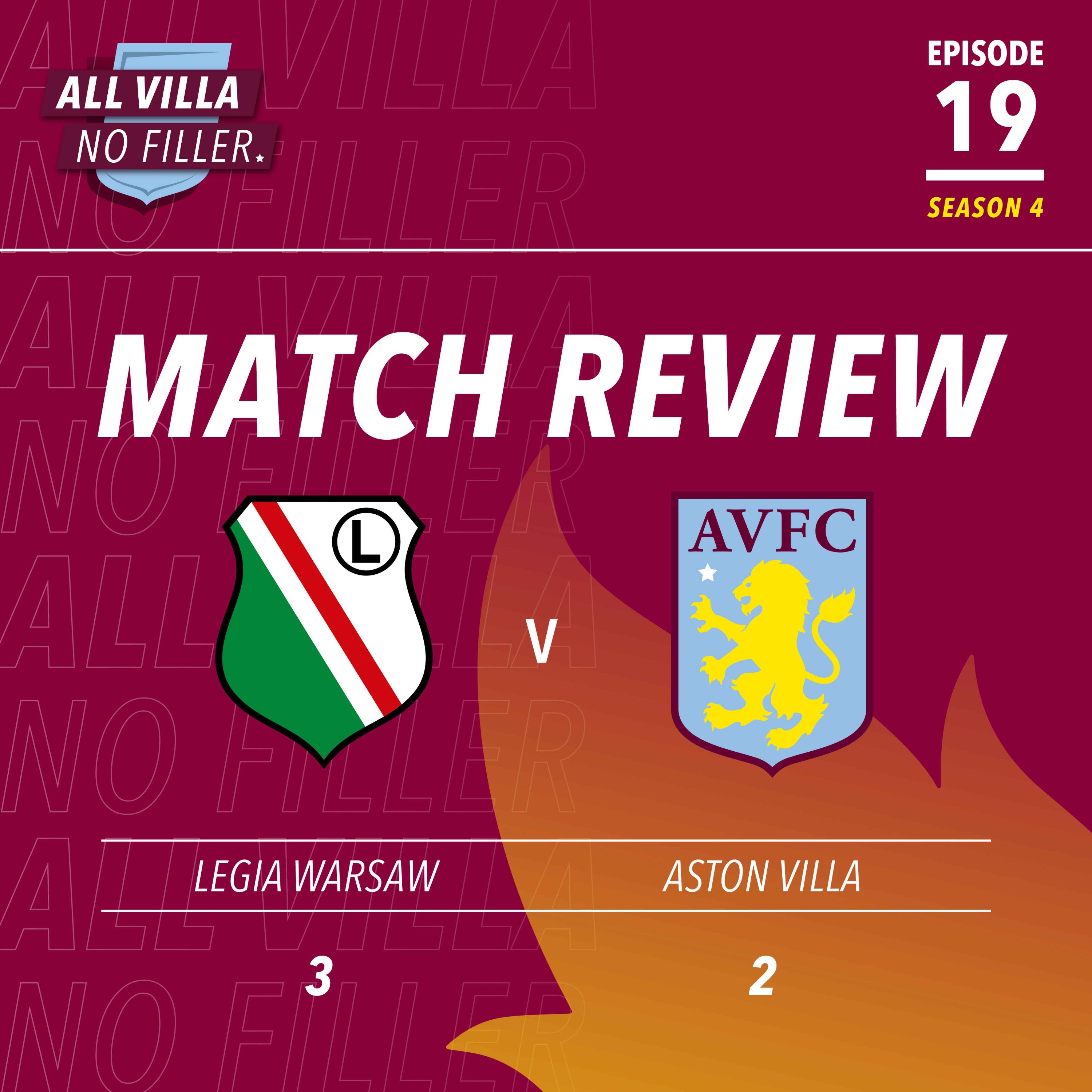 At The Match: Legia Warsaw 3 - 2 Aston Villa / Unai Emery's Team Get A Wake Up Call In Poland episode artwork