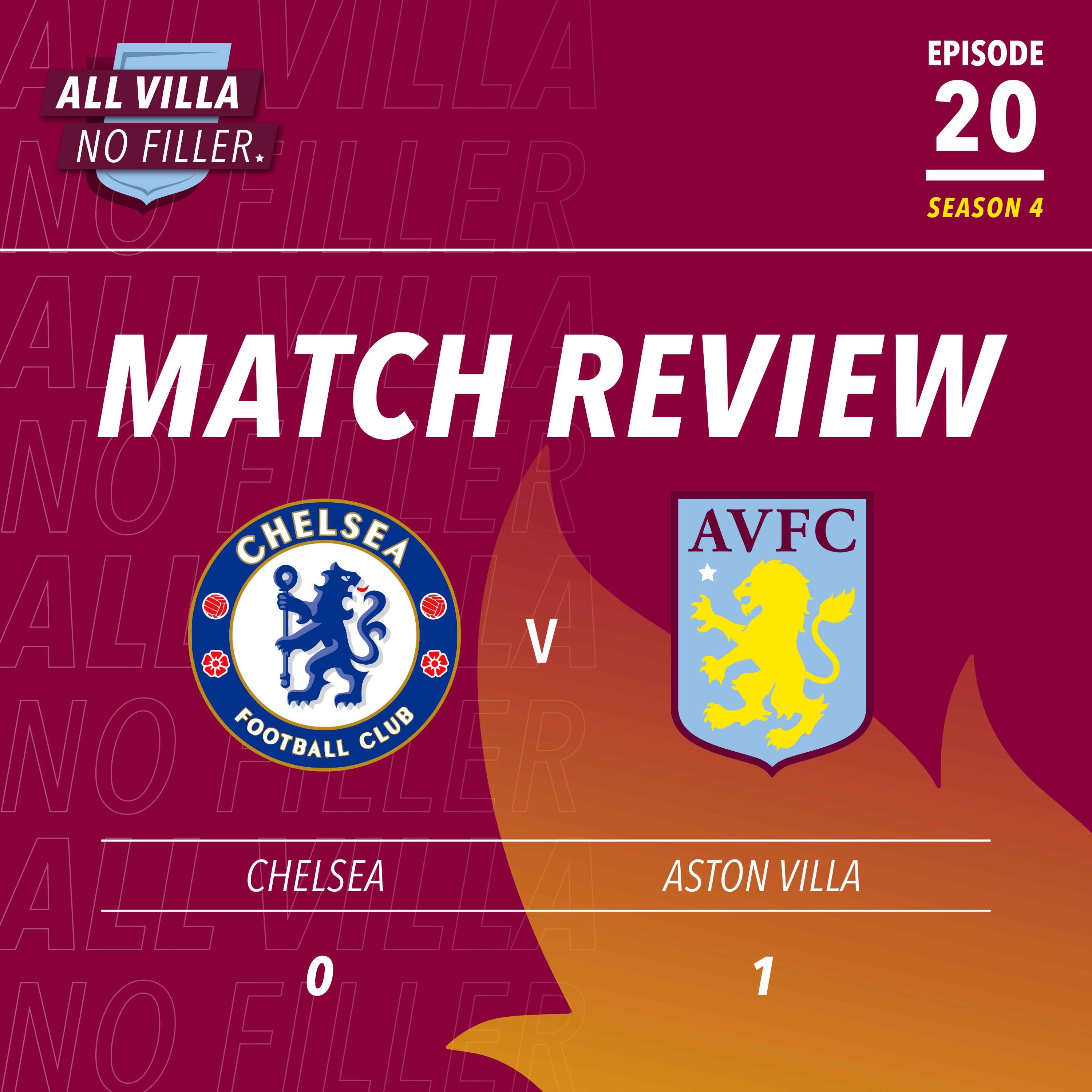 Match Review: Chelsea 0 - 1 Aston Villa | A MASSIVE Away Win For Unai Emery's Side; Ollie Watkins Get His Goal!