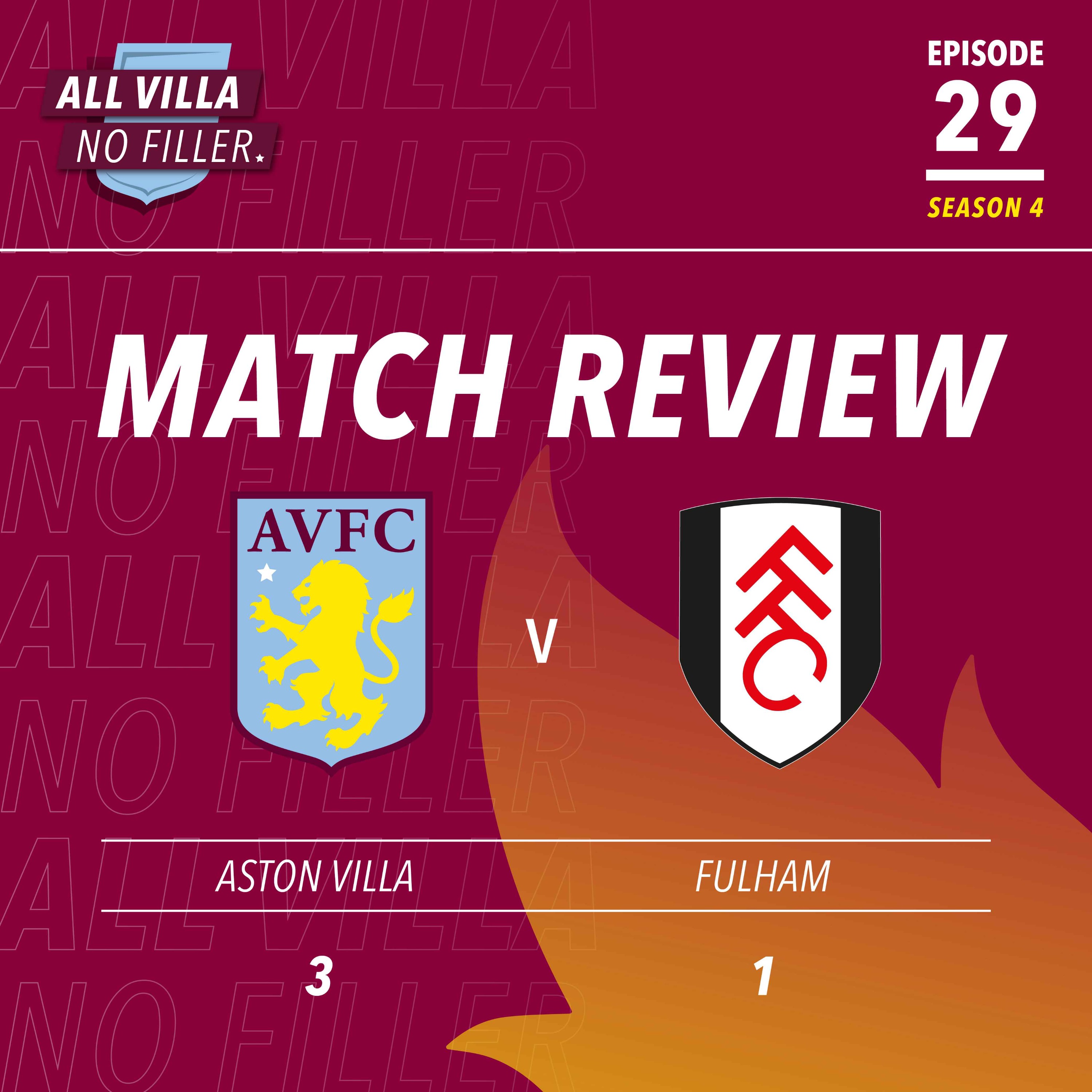 Match Review: Aston Villa 3 - 1 Fulham | John McGinn OUTSTANDING In Yet Another Home Win episode artwork