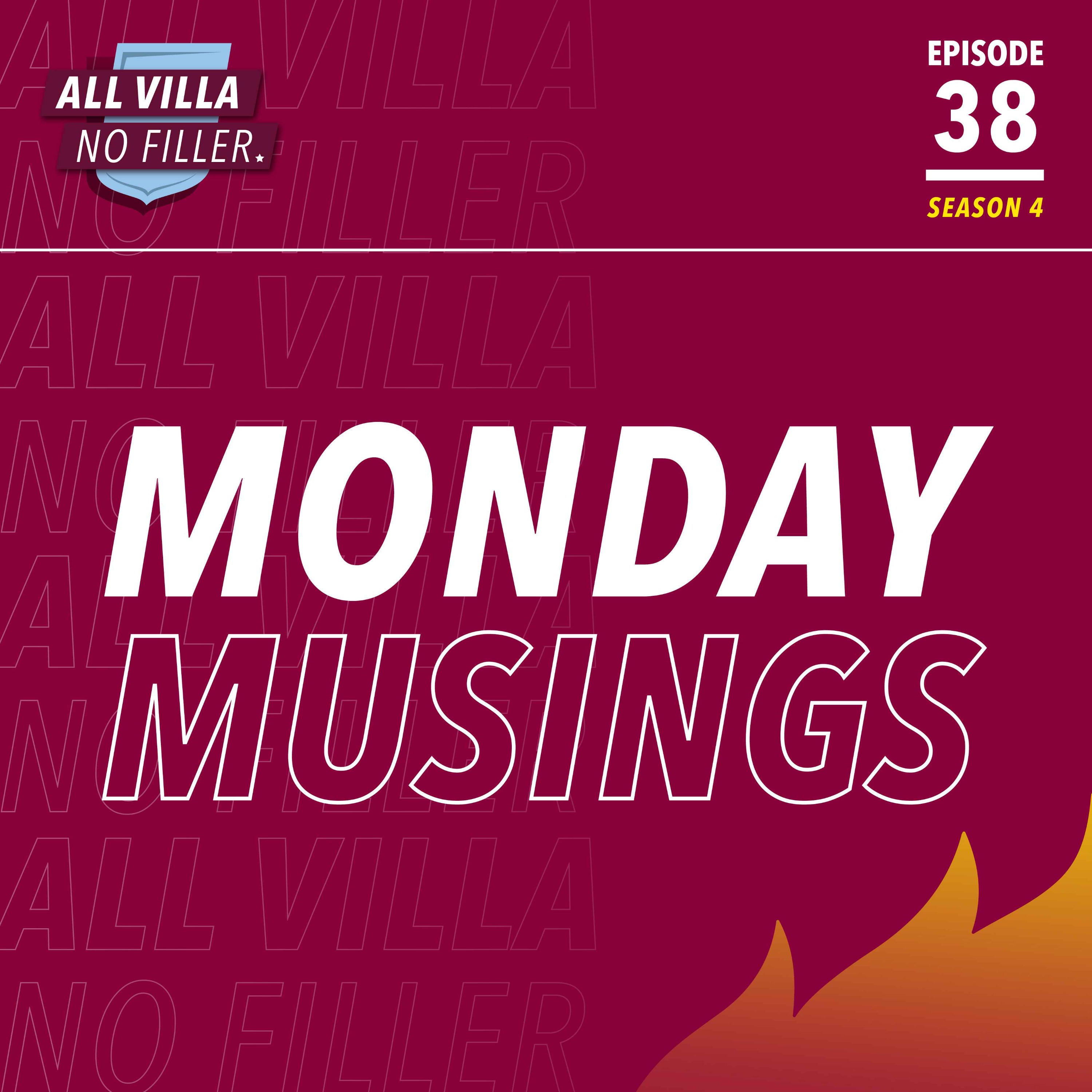 Monday Musings | I'm A Believer, Mate! Can Aston Villa Win The League? Zrinjski & Brentford Thoughts episode artwork