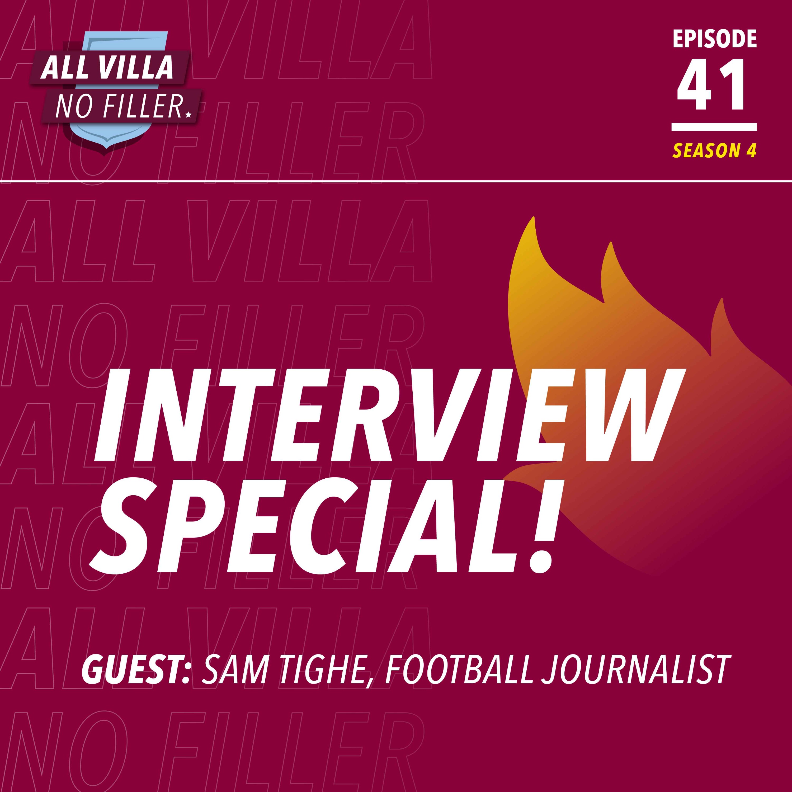 Interview Special! Aston Villa's AMAZING Run, North Std & more | Sam Tighe, Football Journalist episode artwork