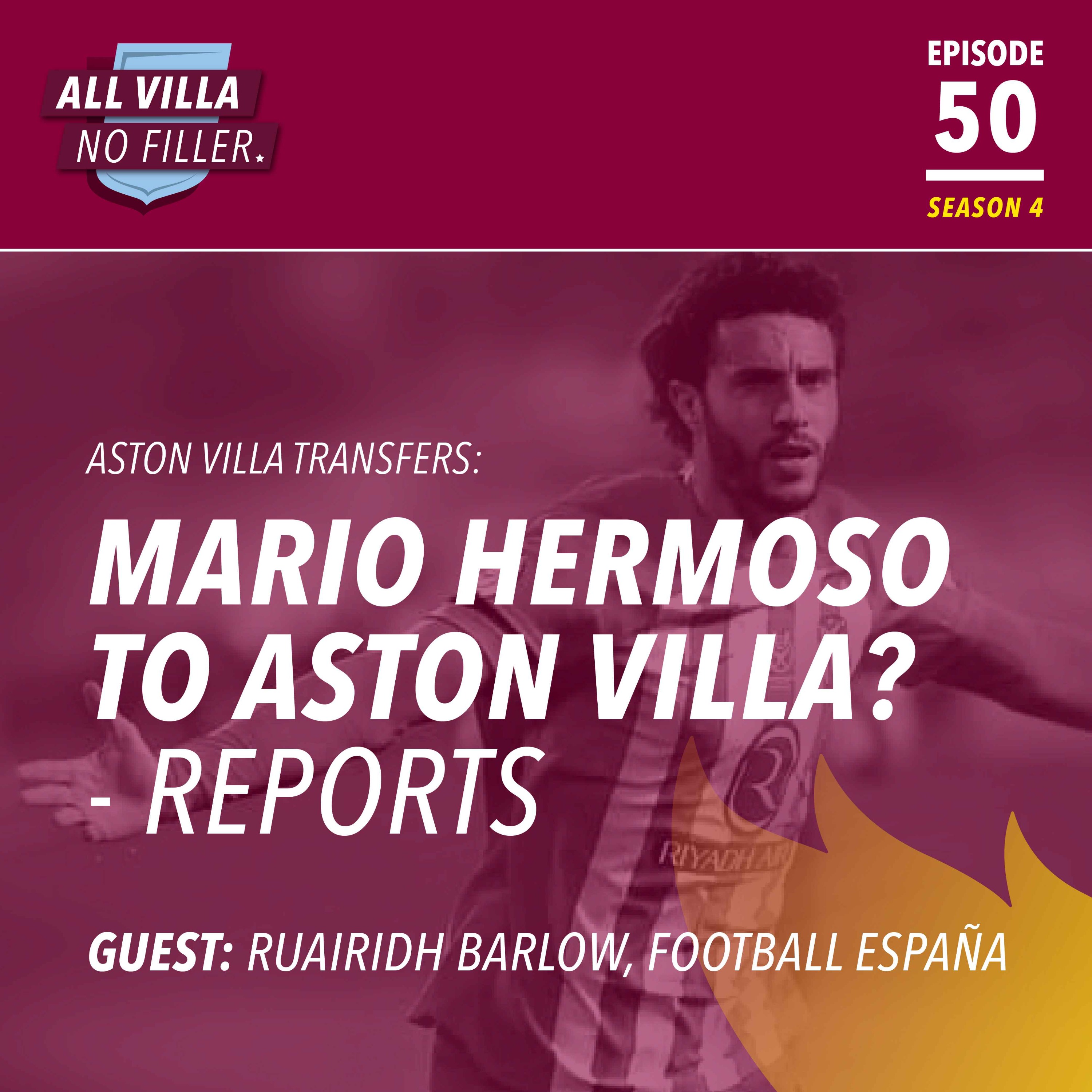 Transfers | Aston Villa 'Target' Atletico Ace Mario Hermoso | Guest: Ruairidh Barlow, Football España episode artwork