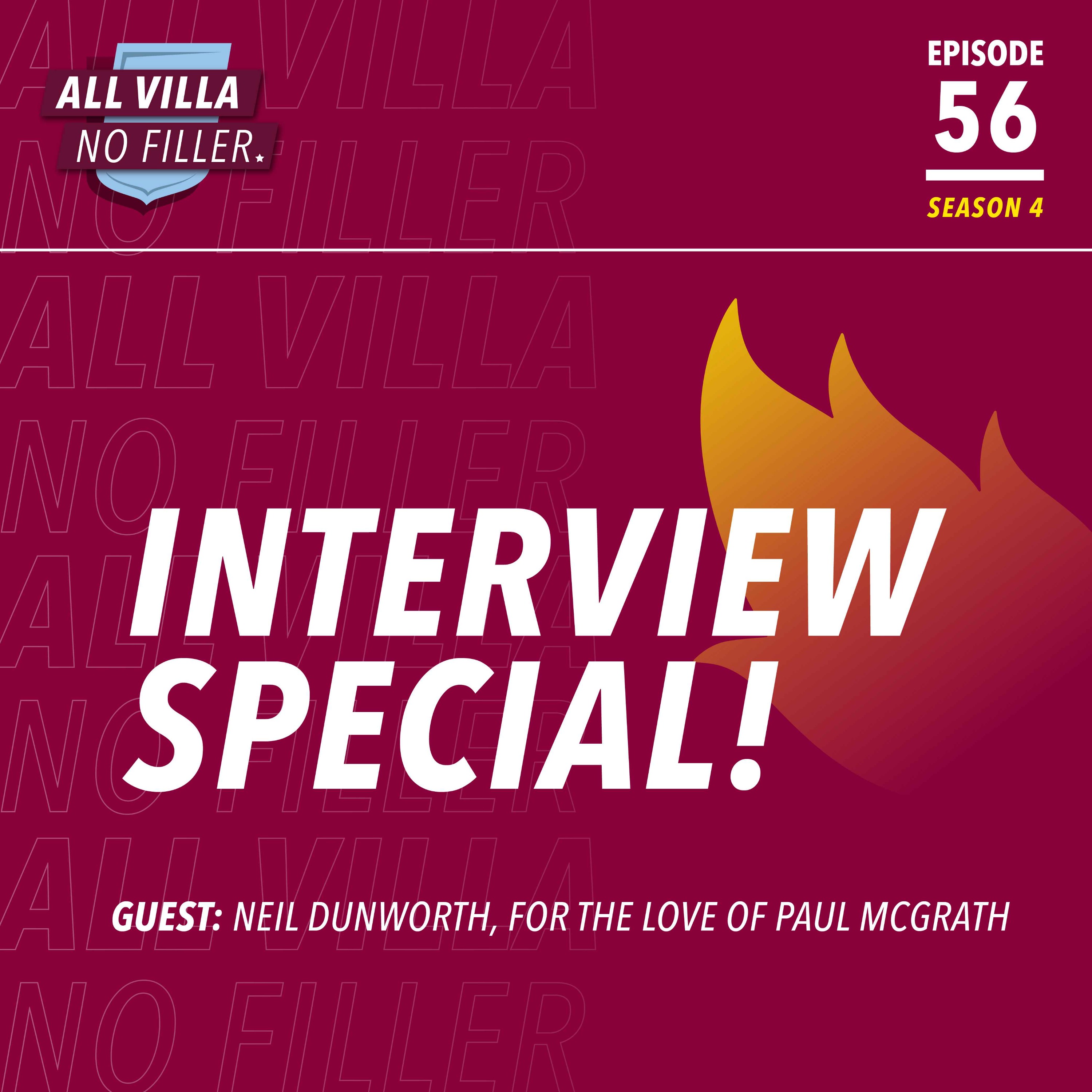 Interview Special! Aston Villa Transfer Window Review | Guest: Neil Dunworth, For The Love of Paul McGrath episode artwork