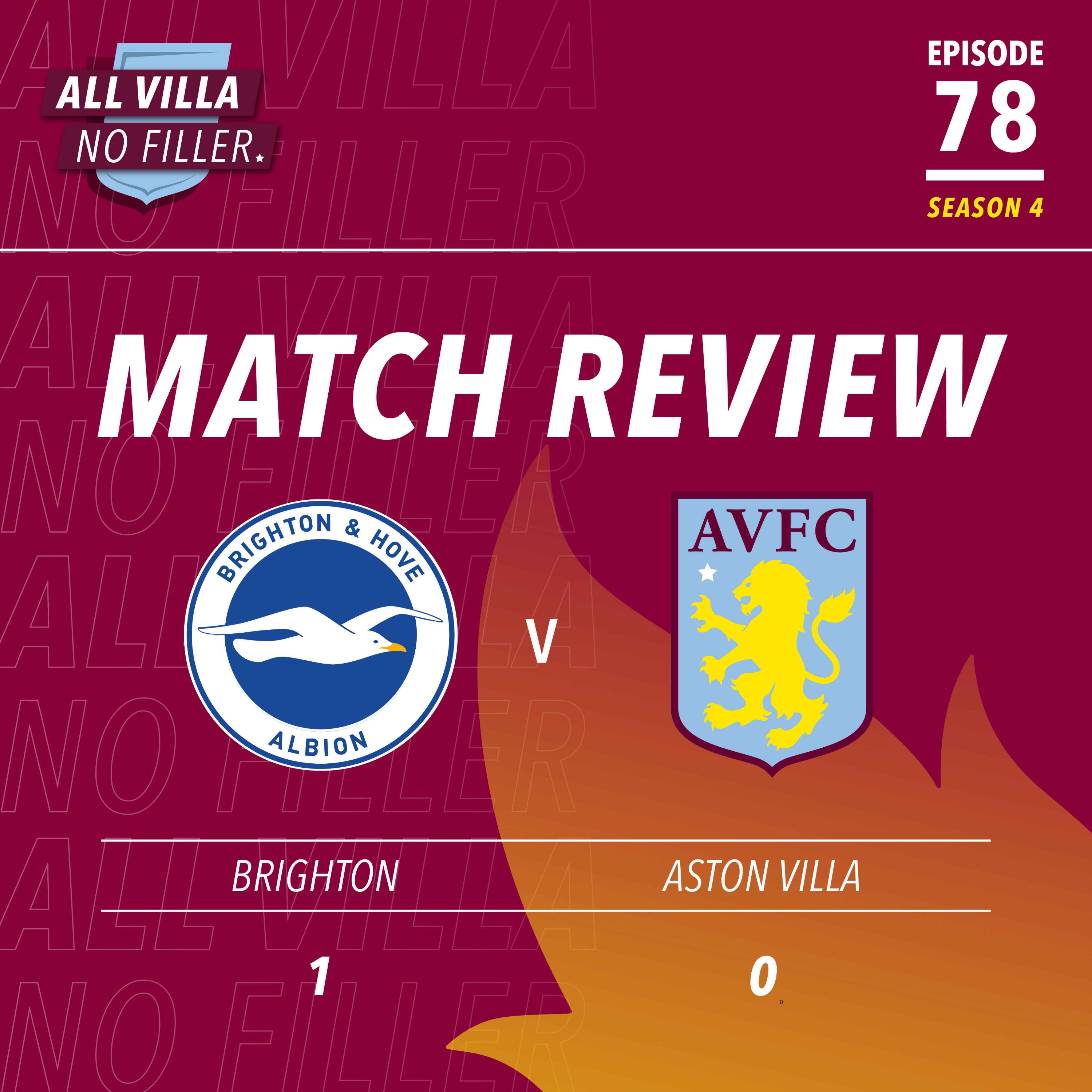 cover art for Match Review | Brighton 1 - 0 Aston Villa | Exhausted, Injury-Hit AVFC Endured Tough Week 