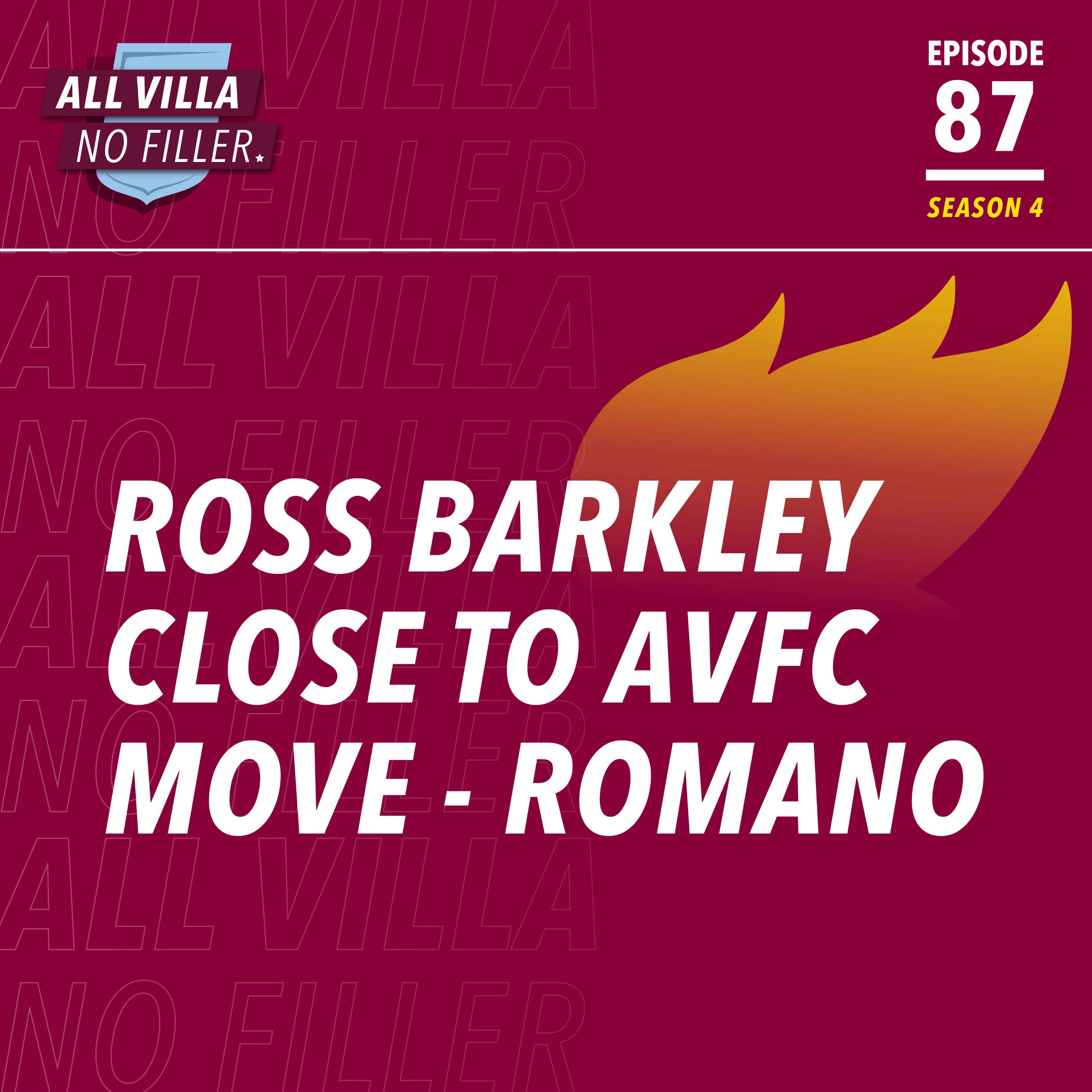 Transfers | Ross Barkley Close to Aston Villa Move - Fabrizio Romano | Why It Makes Sense! episode artwork