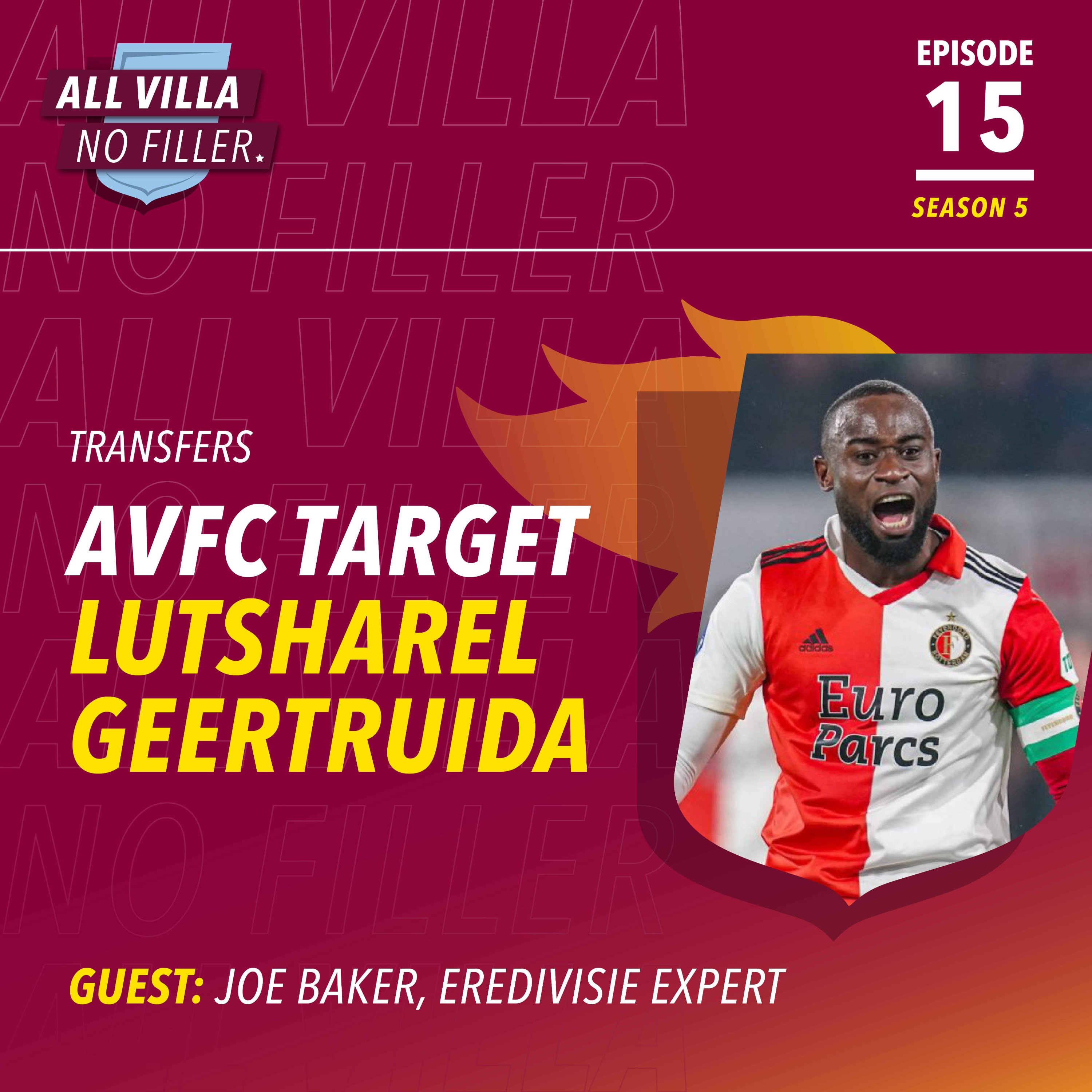 Interview Special! Aston Villa Target Lutsharel Geertruida | Guest: Joe Baker, Dutch Football Expert episode artwork