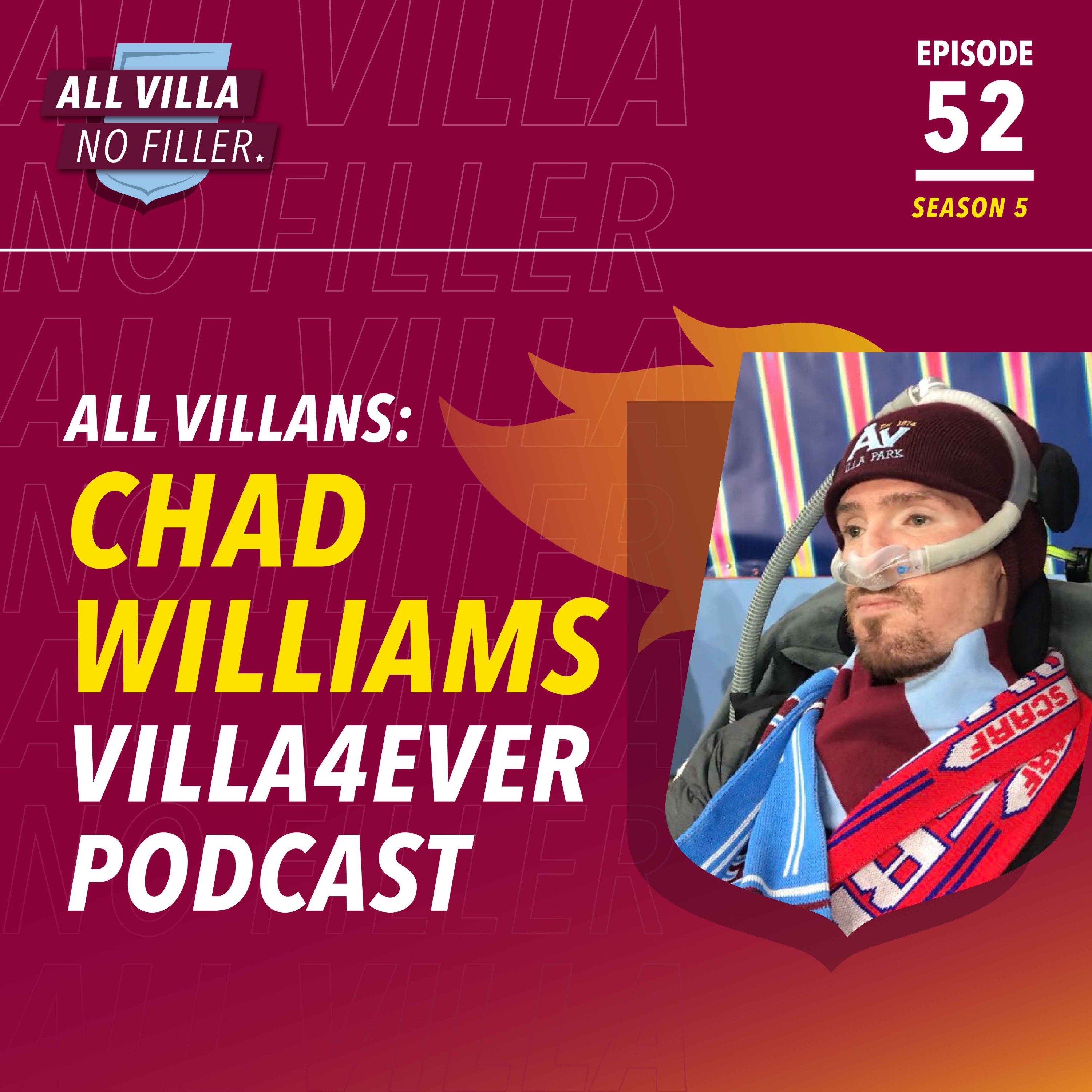 All Villans! Aston Villa v Fulham & Inspiring Chat With Chad Williams  | Guest: Chad Williams, Villa4Ever Podcast