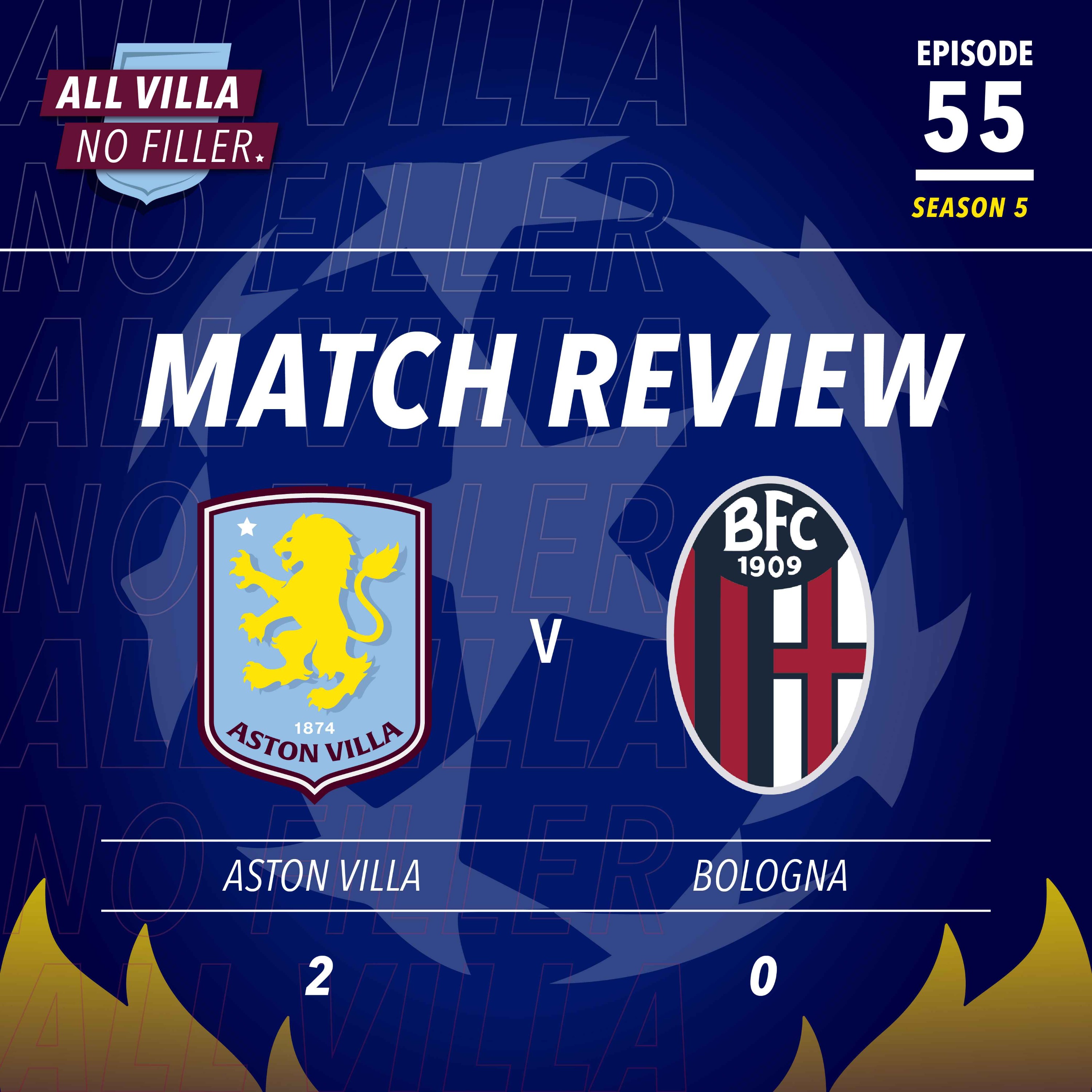 Instant Reaction! Aston Villa 2 - 0 Bologna | VILLA GO TOP OF THE CHAMPIONS LEAGUE TABLE!