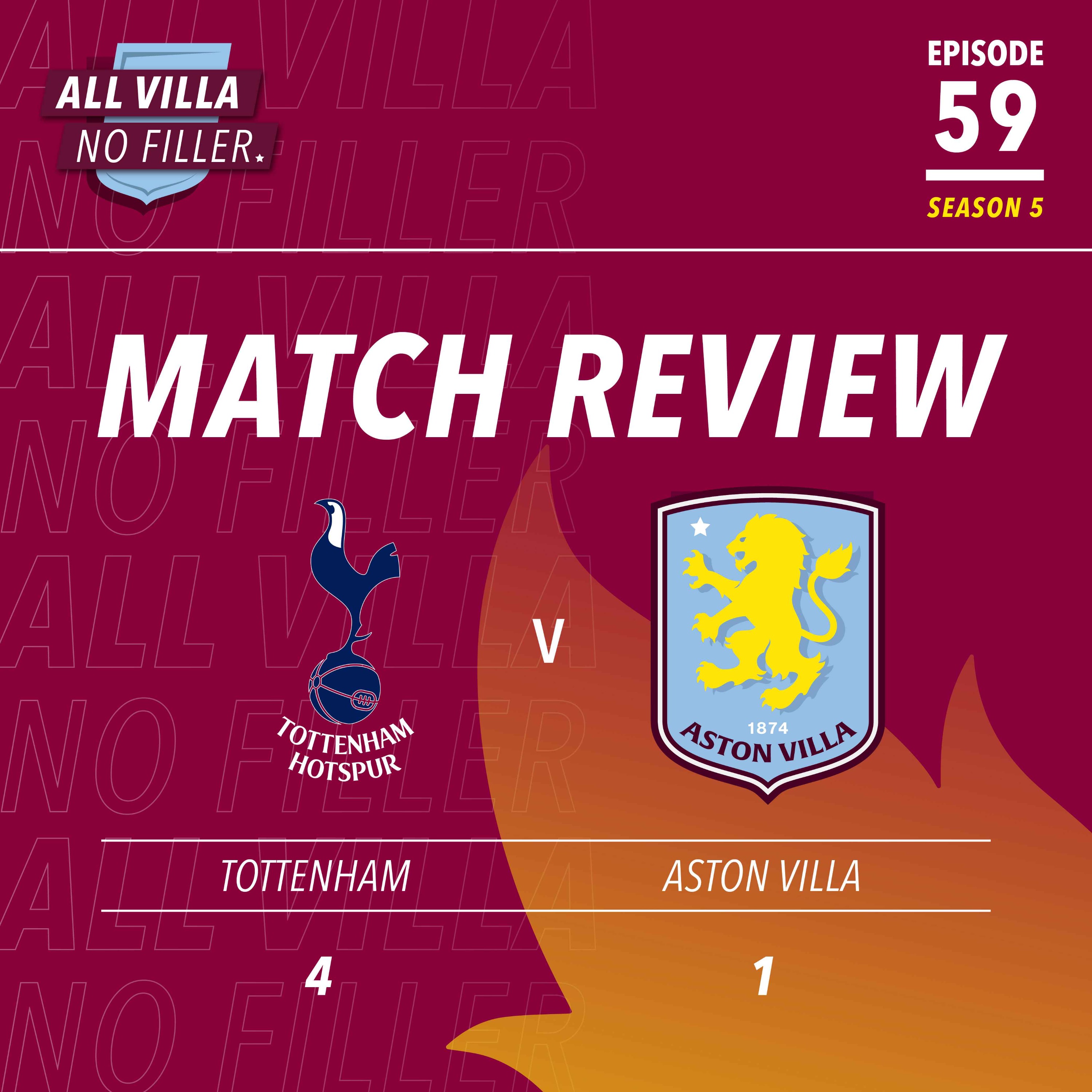 BIG MATCH REVIEW & SPICY QUESTION! Spurs 4 - 1 Aston Villa | AVFC Pay For Poor Second-Half / Does The Carabao Cup Have A Future? episode artwork