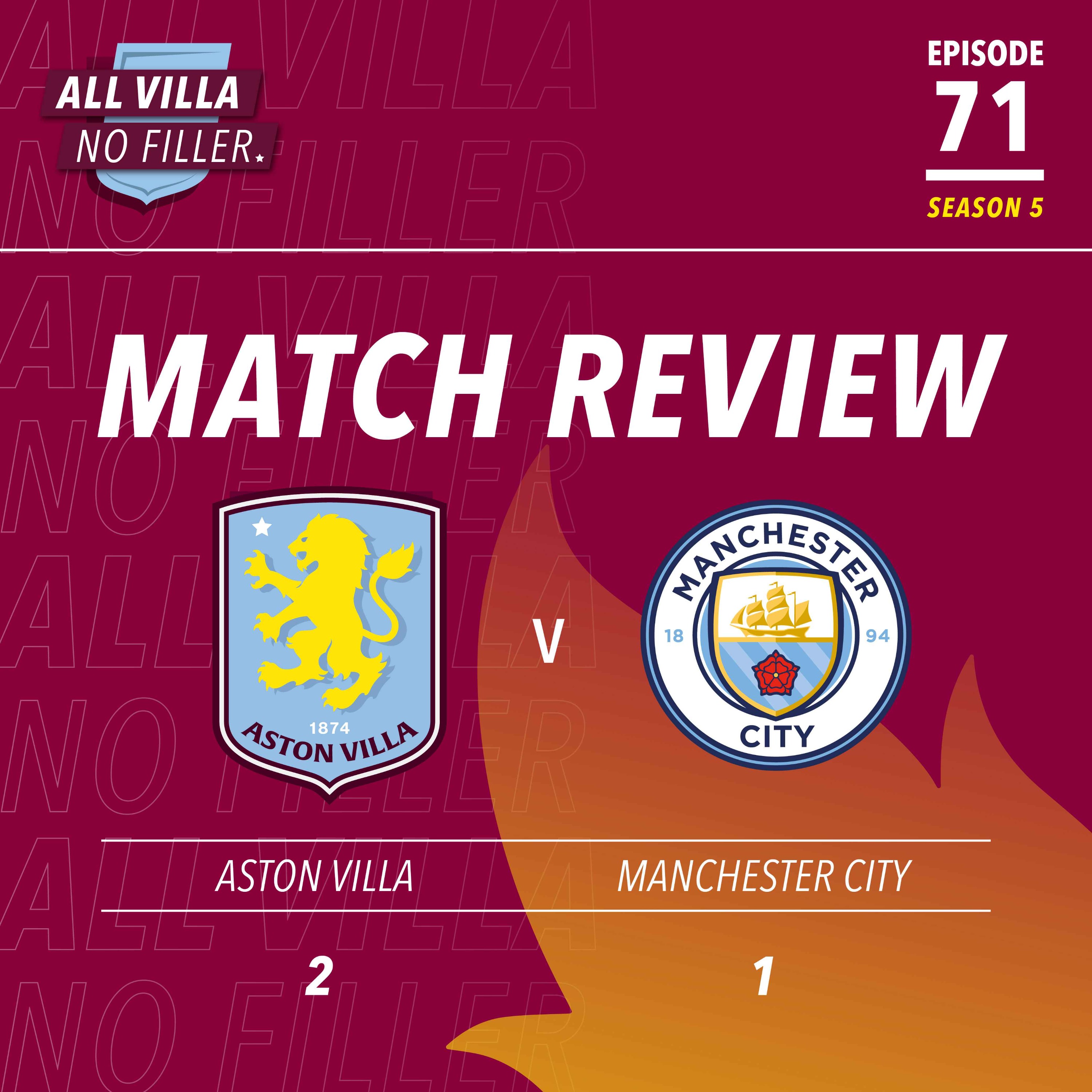 BIG MATCH REVIEW & SPICY QUESTION! Aston Villa 2 - 1 Man City | AVFC Pile On Pep Pain / Who Are Top Five Contenders?