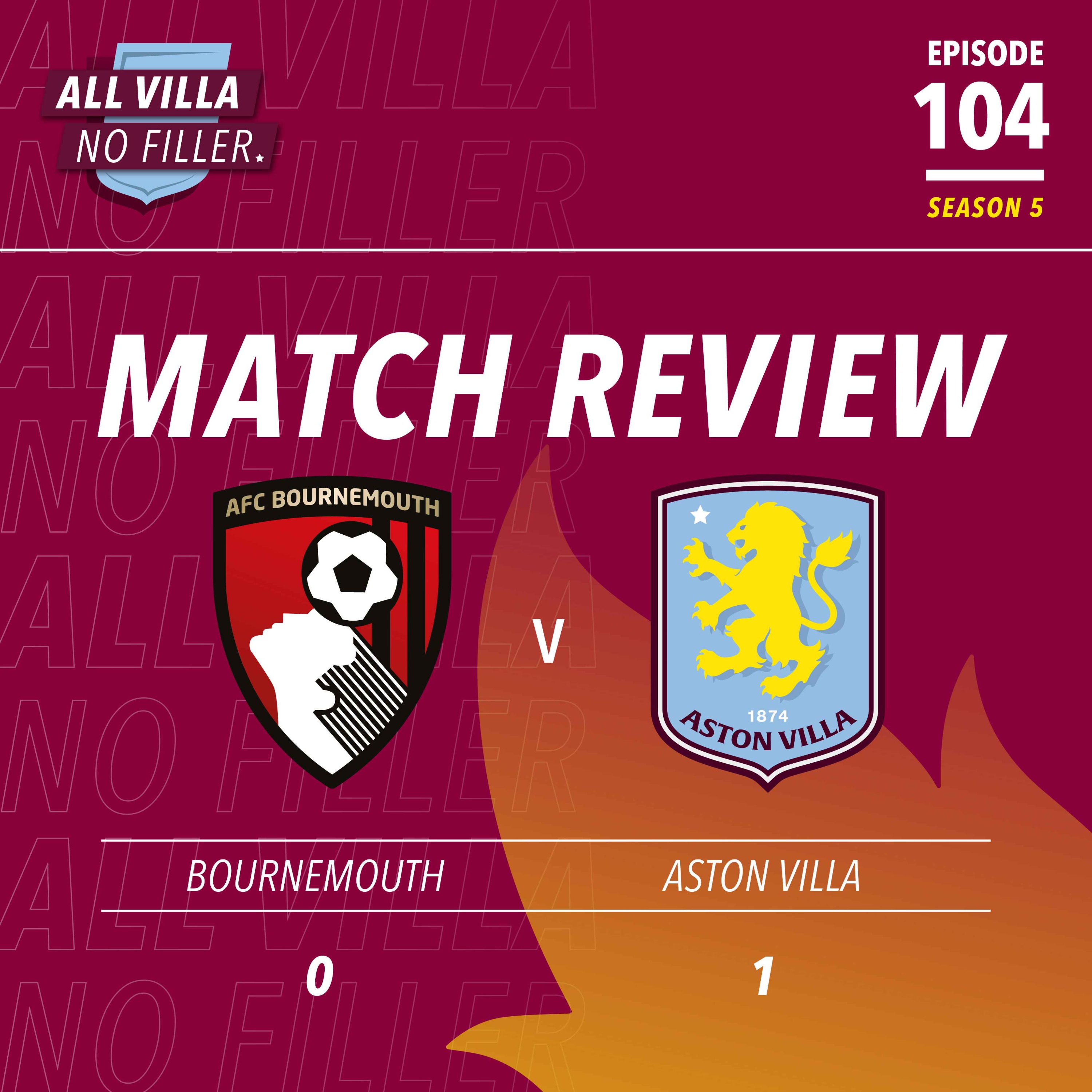 BIG MATCH REVIEW & SPICY QUESTION! Bournemouth 0 - 1 Aston Villa | Outstanding Watkins Keeps UCL Charge Going | Emi Martinez Leaving This Summer?