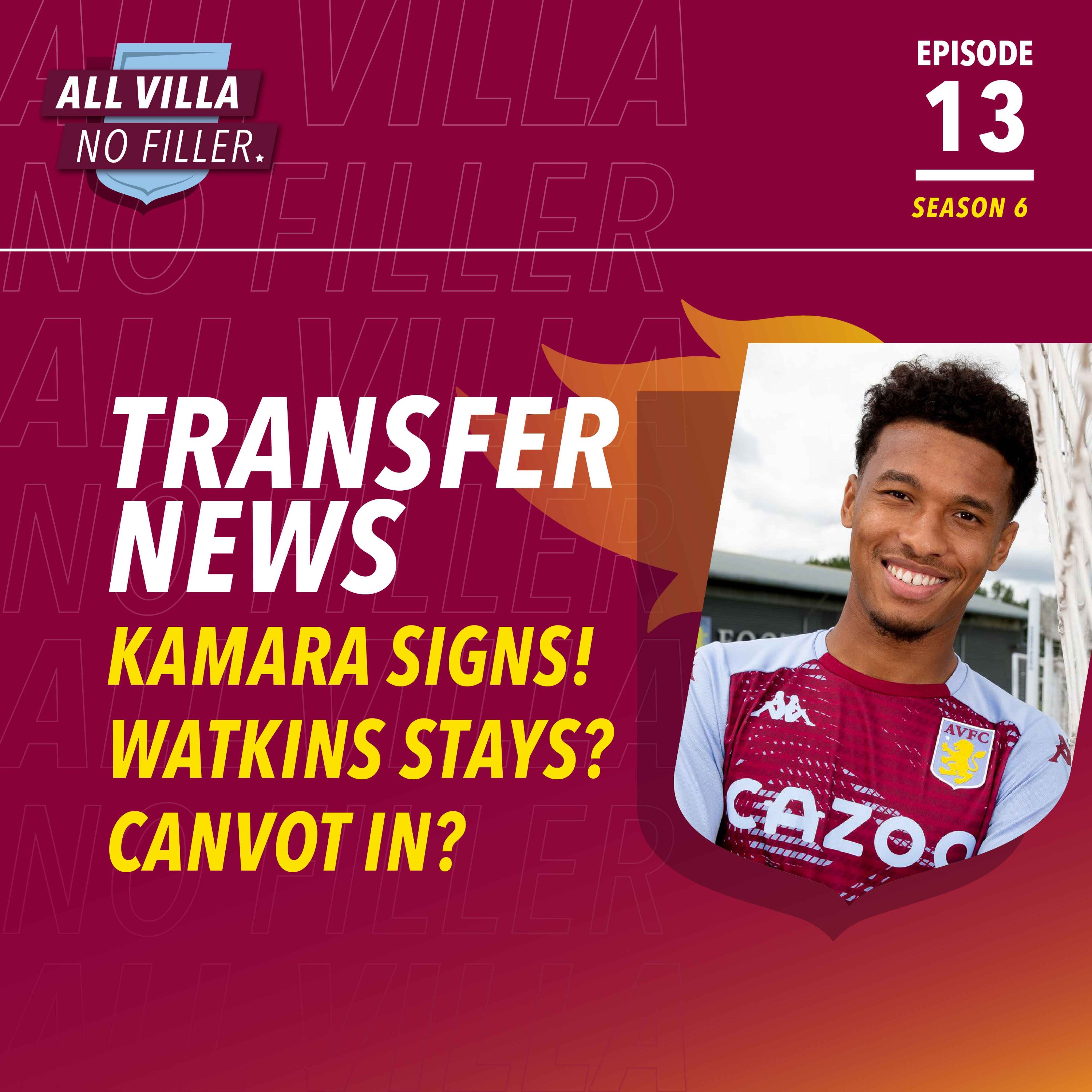 TRANSFER NEWS! Boubacar Kamara Signs Up! Ollie Watkins To Stay? Jaydee Canvot On His Way? episode artwork