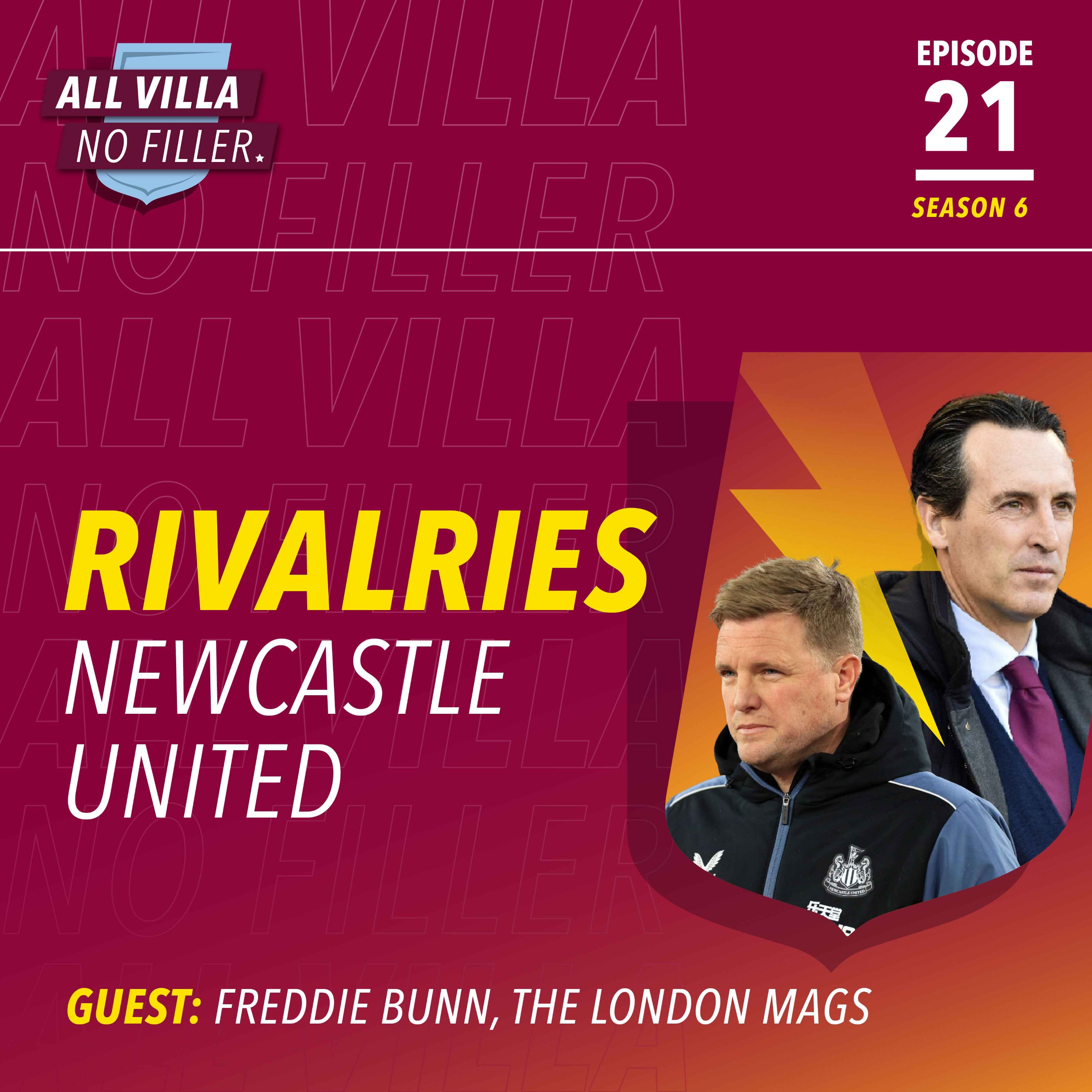 RIVALRIES! ASTON VILLA V NEWCASTLE | Who Comes Out On Top In The Opening Day Battle? Guest: Freddie Bunn, The London Mags