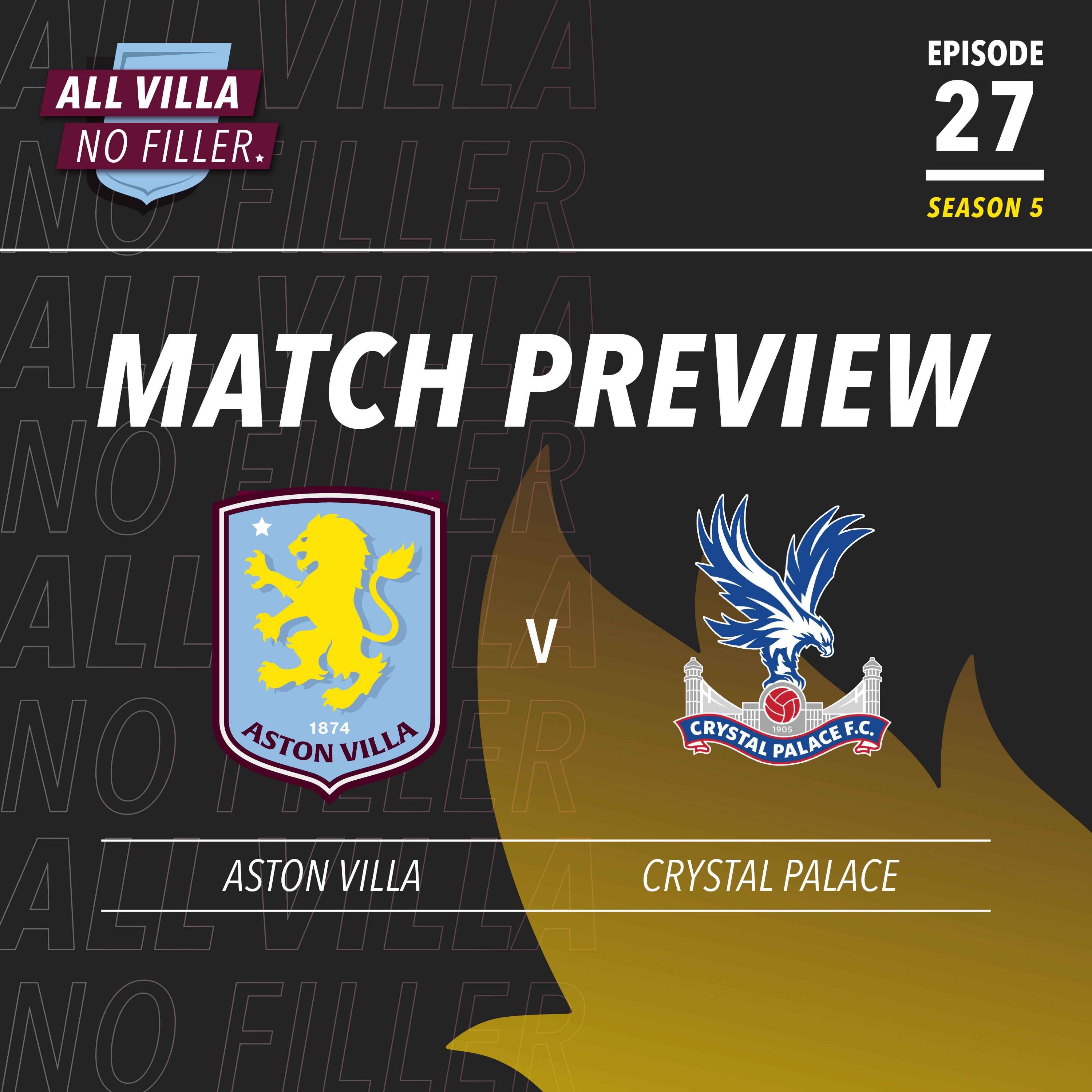 MATCH PREVIEW | CAN ASTON VILLA END CRYSTAL PALACE 'HOODOO' | LUCAS PAQUETA SIGNING? episode artwork