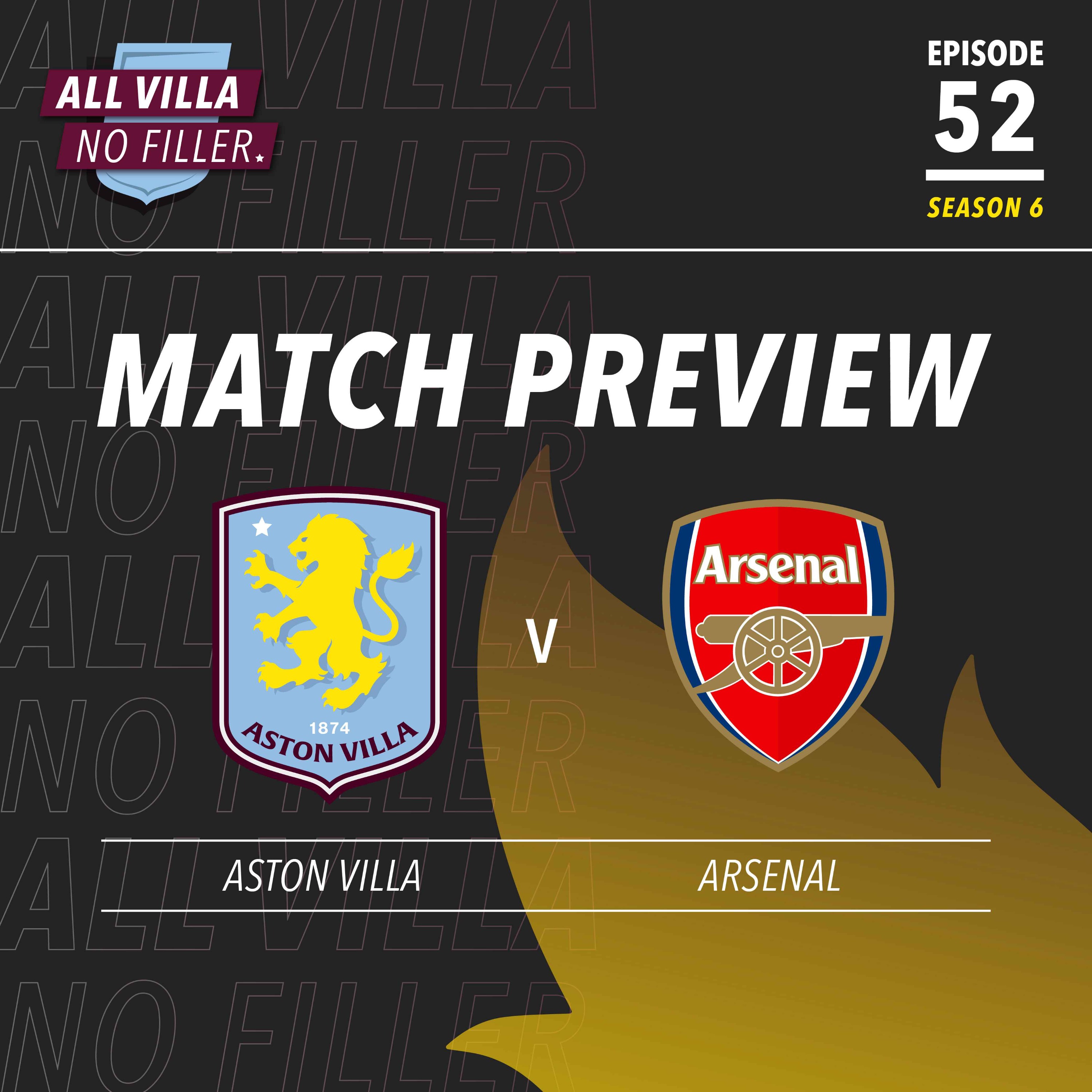MATCH PREVIEW! ASTON VILLA v ARSENAL | WHO WINS THIS BIG BATTLE? episode artwork
