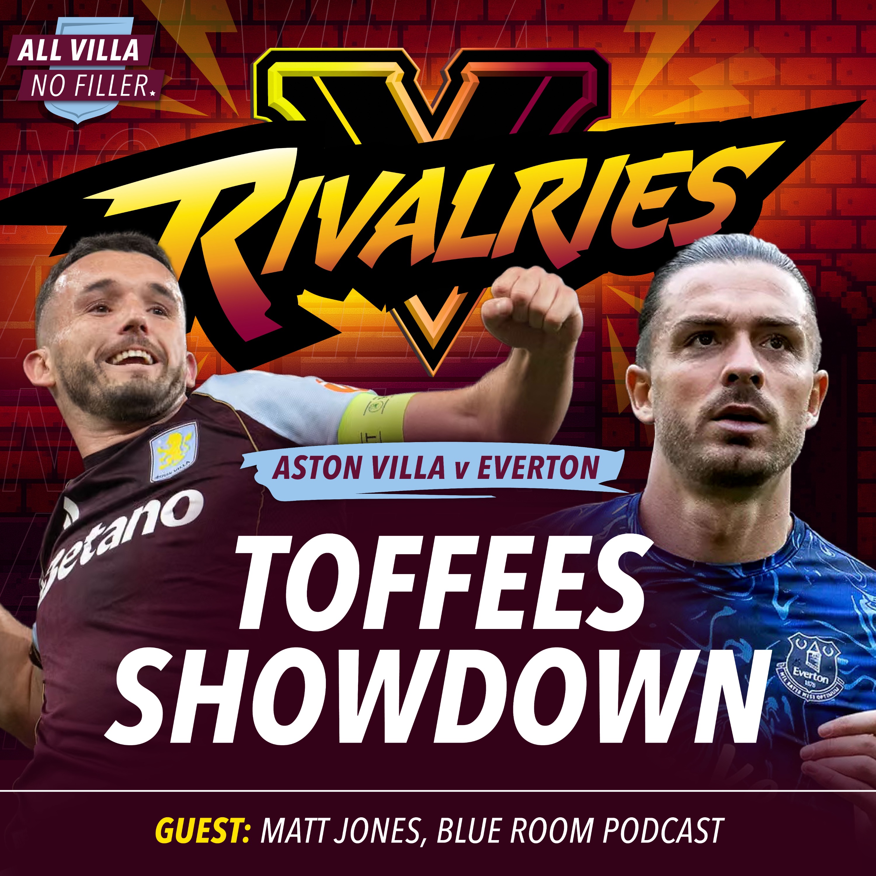 RIVALRIES! ASTON VILLA V EVERTON | JACK GREALISH RETURNS | GUEST: MATT JONES, THE BLUE ROOM