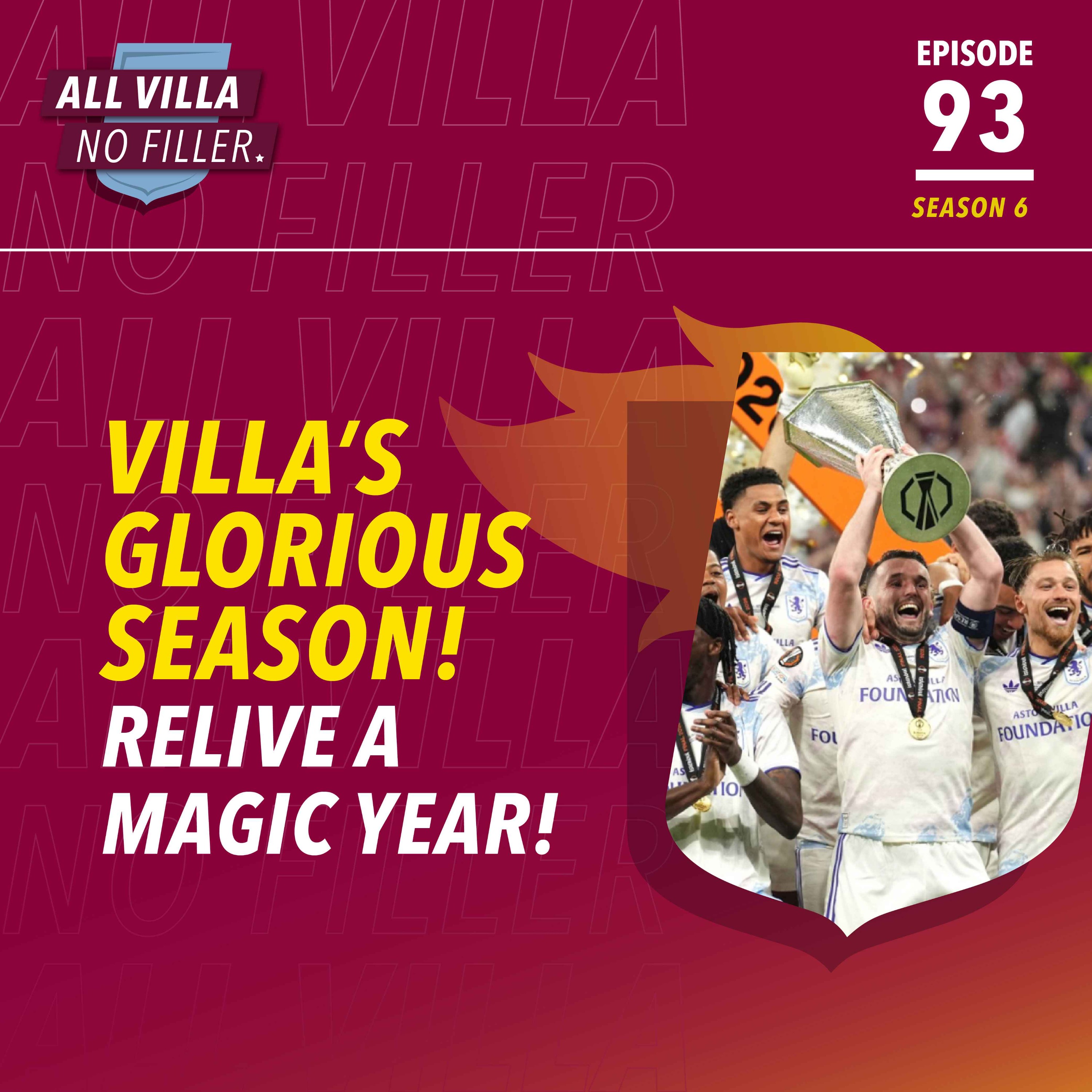 ASTON VILLA'S GLORIOUS SEASON! RELIVE THE BEST TIMES, PREDICTIONS & PLAYER OF THE SEASON